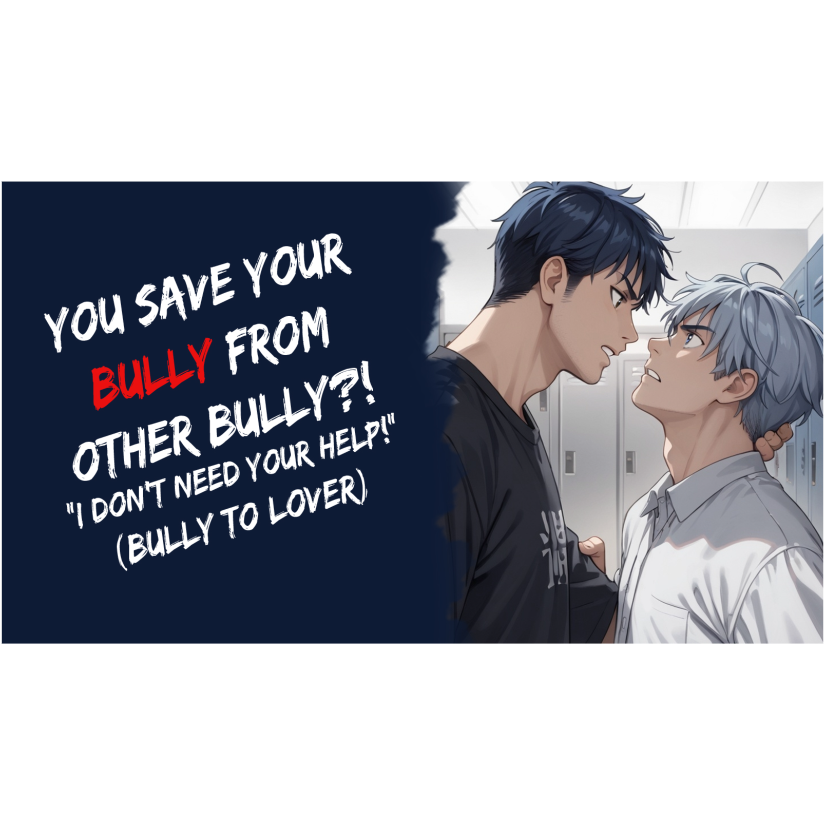 You Save Your Bully From Another Bully!? “I Don’t Need Your Help!” (Bully To Lover)
