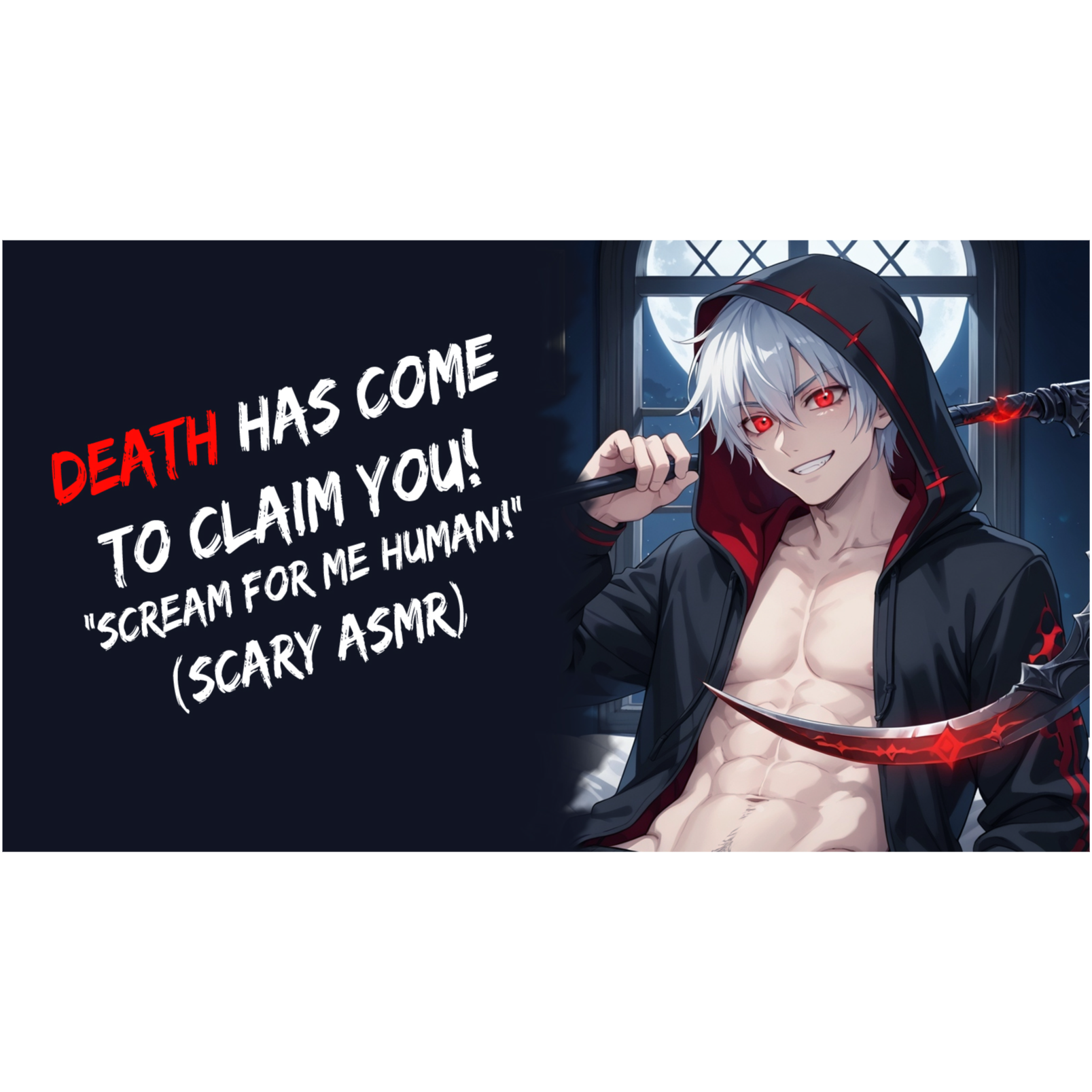 Death Has Come To Claim You! "Scream For Me Human!" (Scary ASMR)