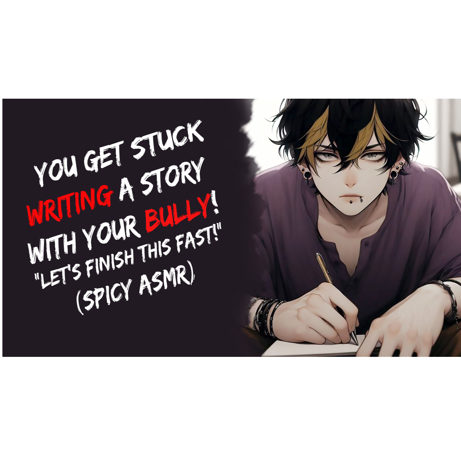 You Get Stuck Writing A Story With Your Bully! (Spicy ASMR)