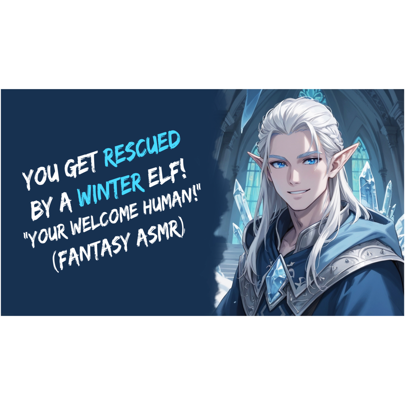 You Get Rescued By A Winter Elf! (Fantasy ASMR)