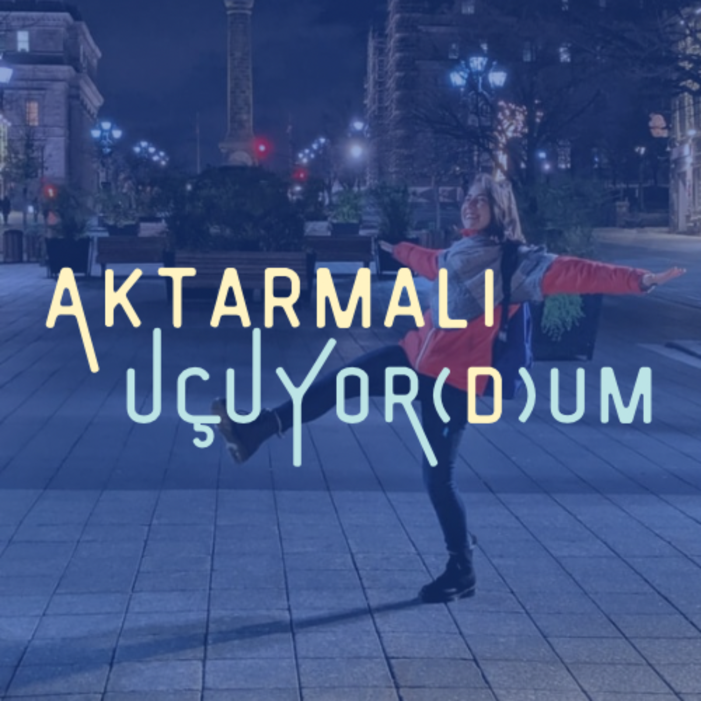 Aktarmalı Uçuyor(d)um