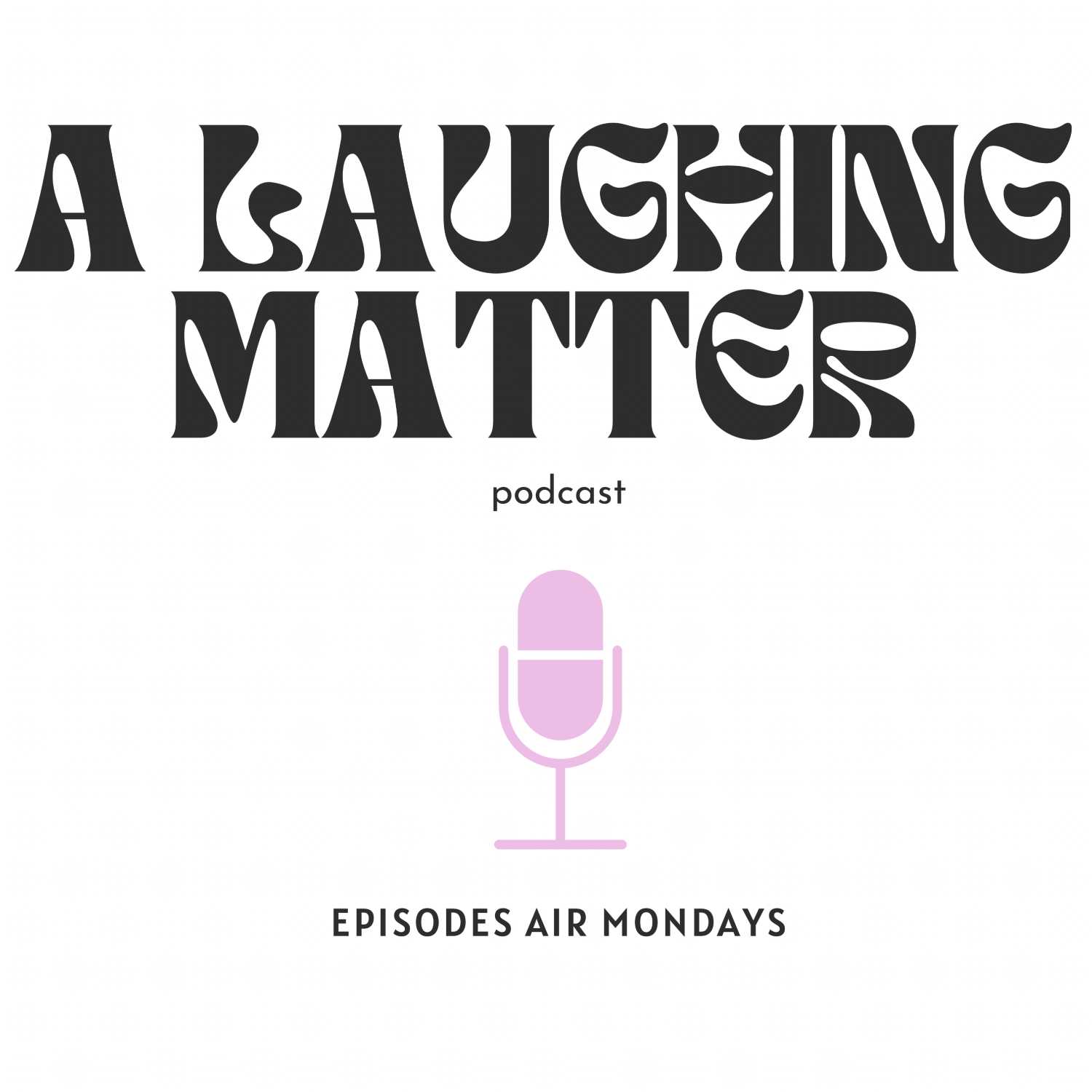 A Laughing Matter