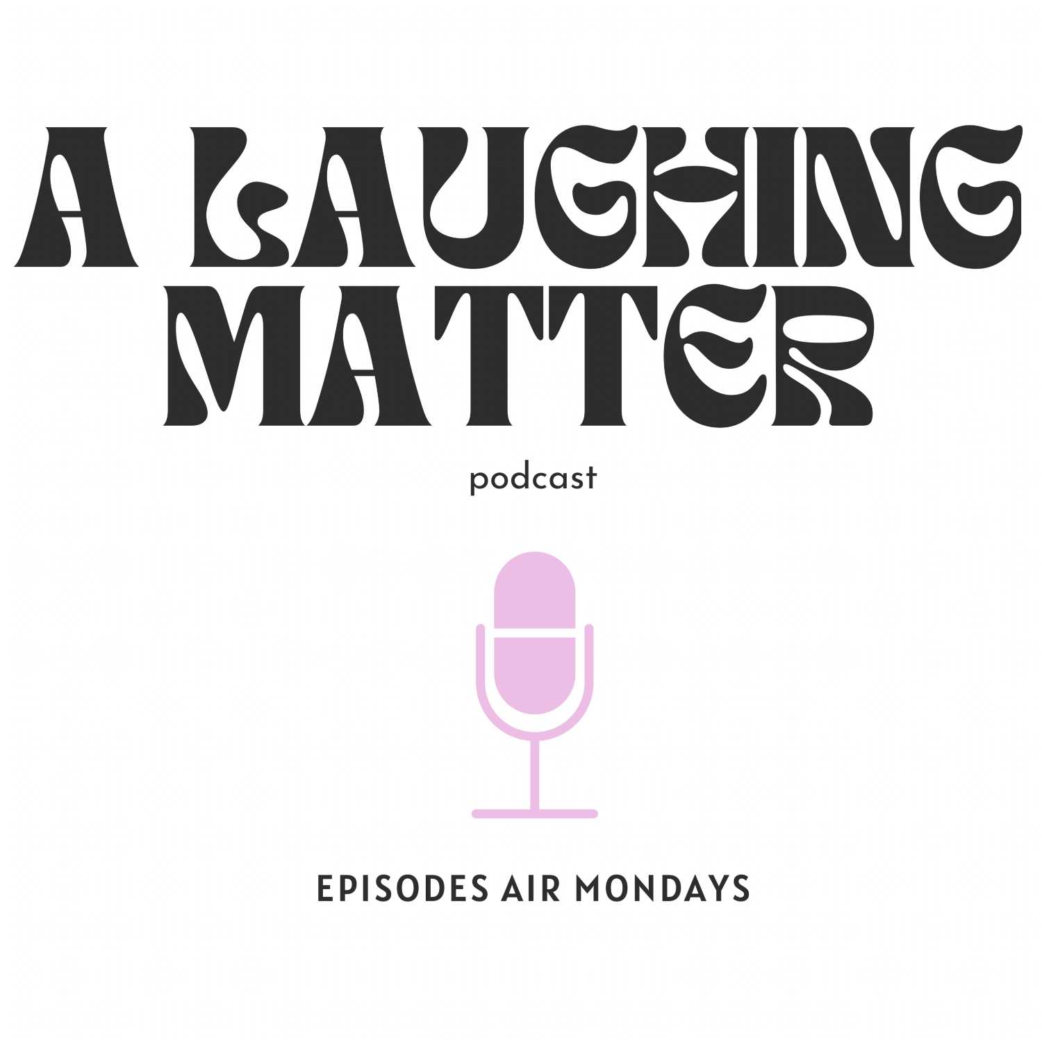A Laughing Matter