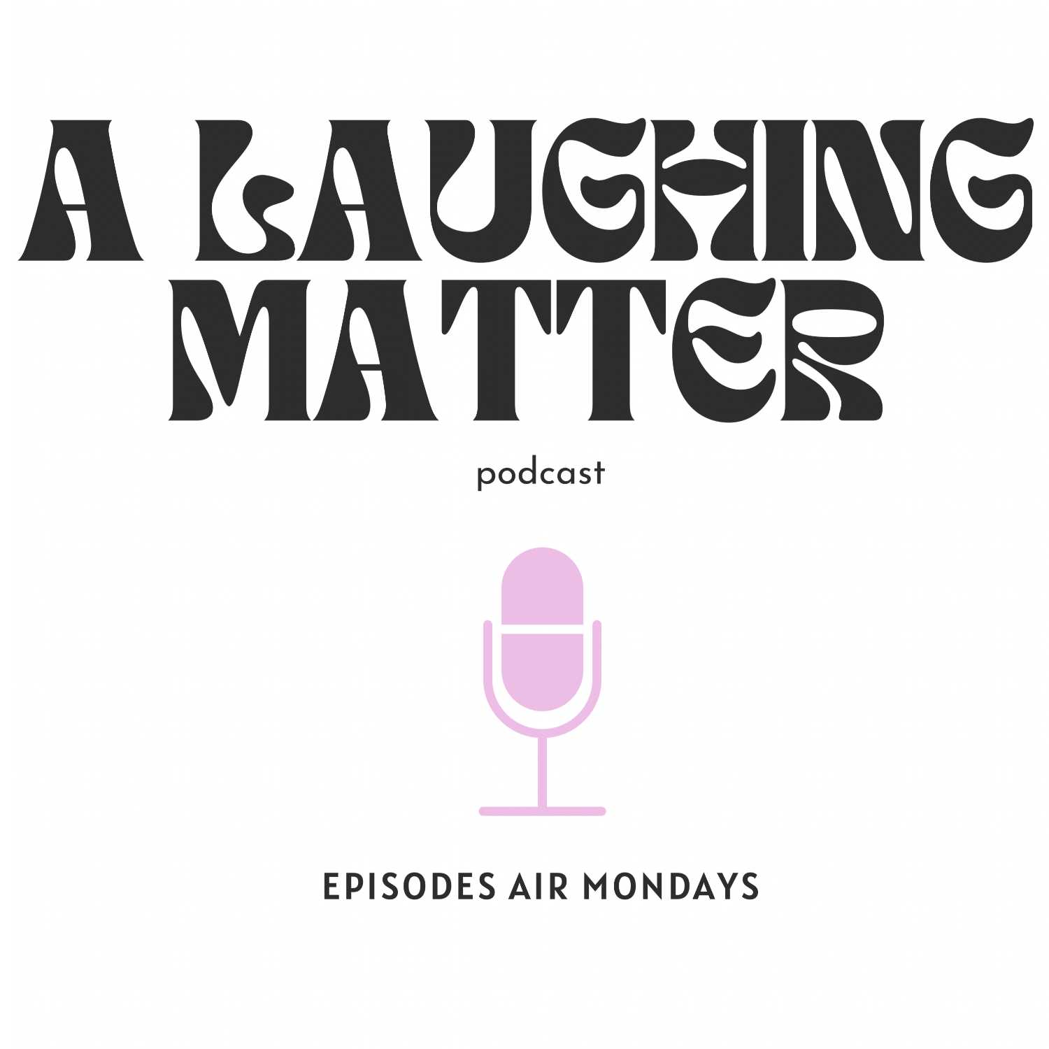 A Laughing Matter