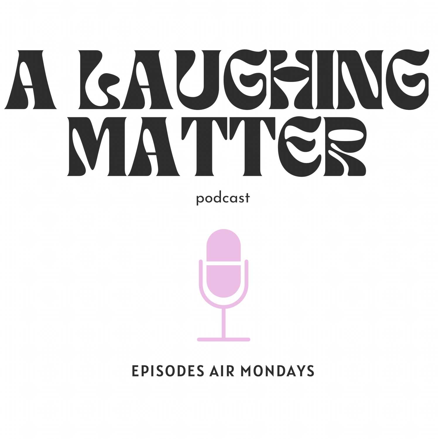A Laughing Matter