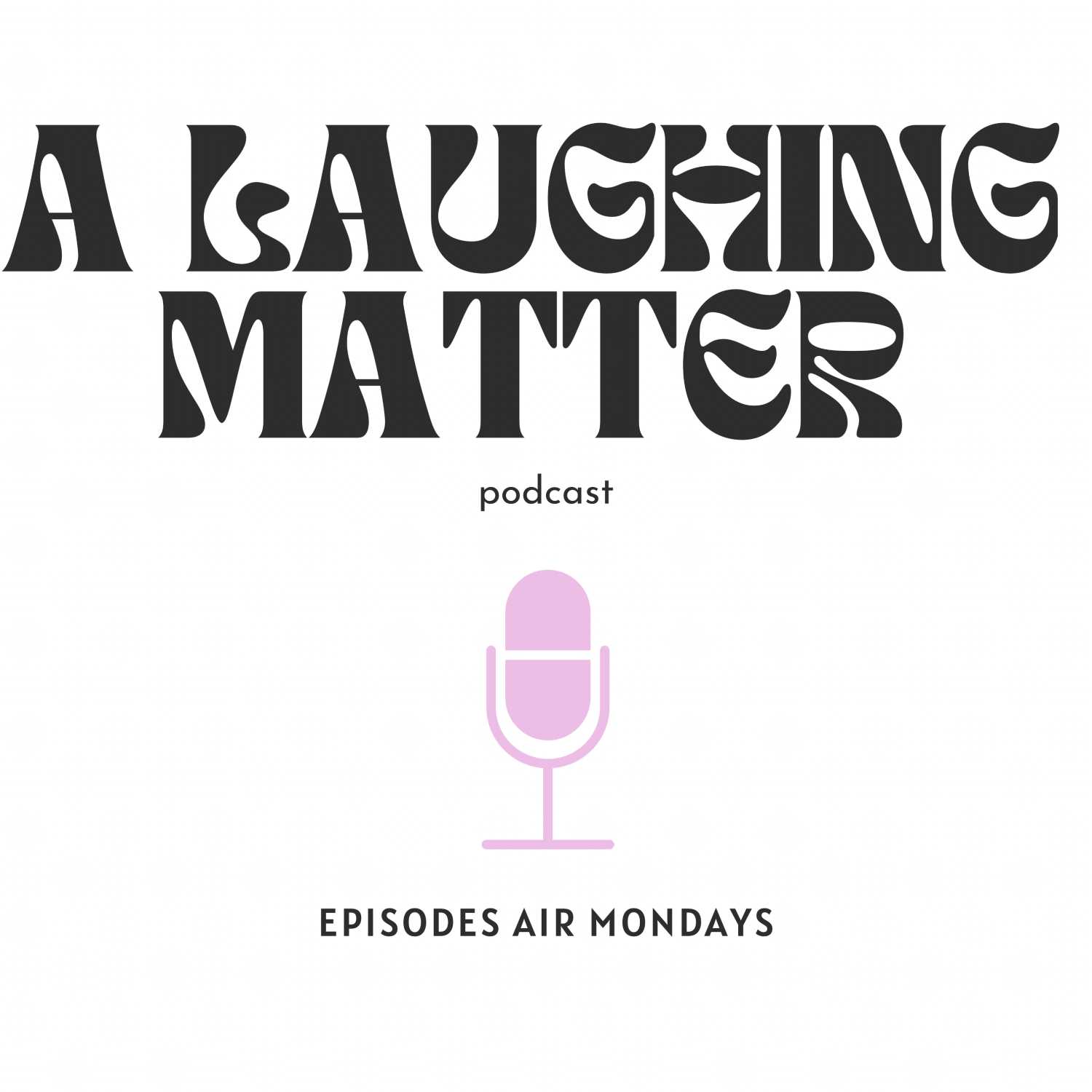 A Laughing Matter
