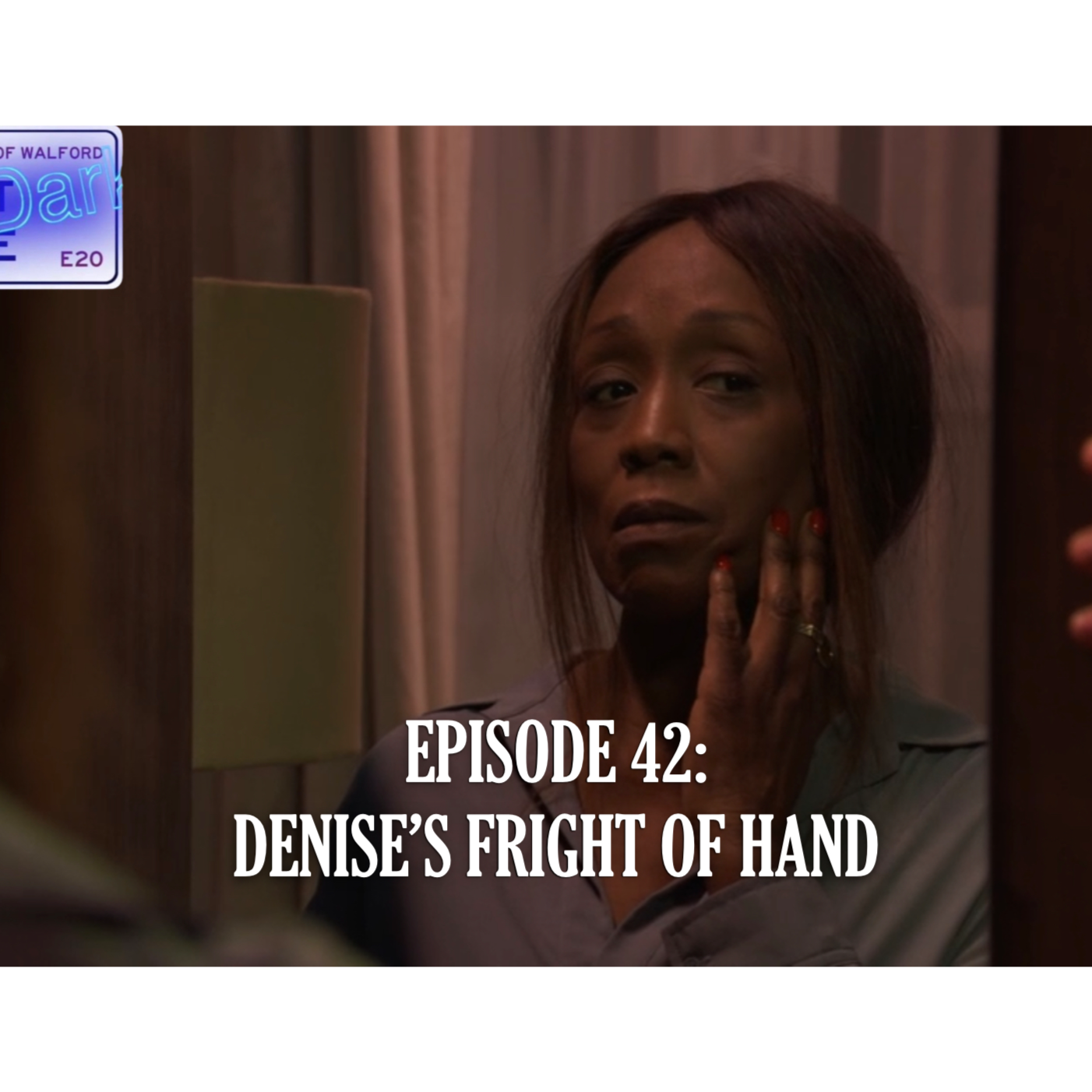 Denise's Fright of Hand - podcast episode cover