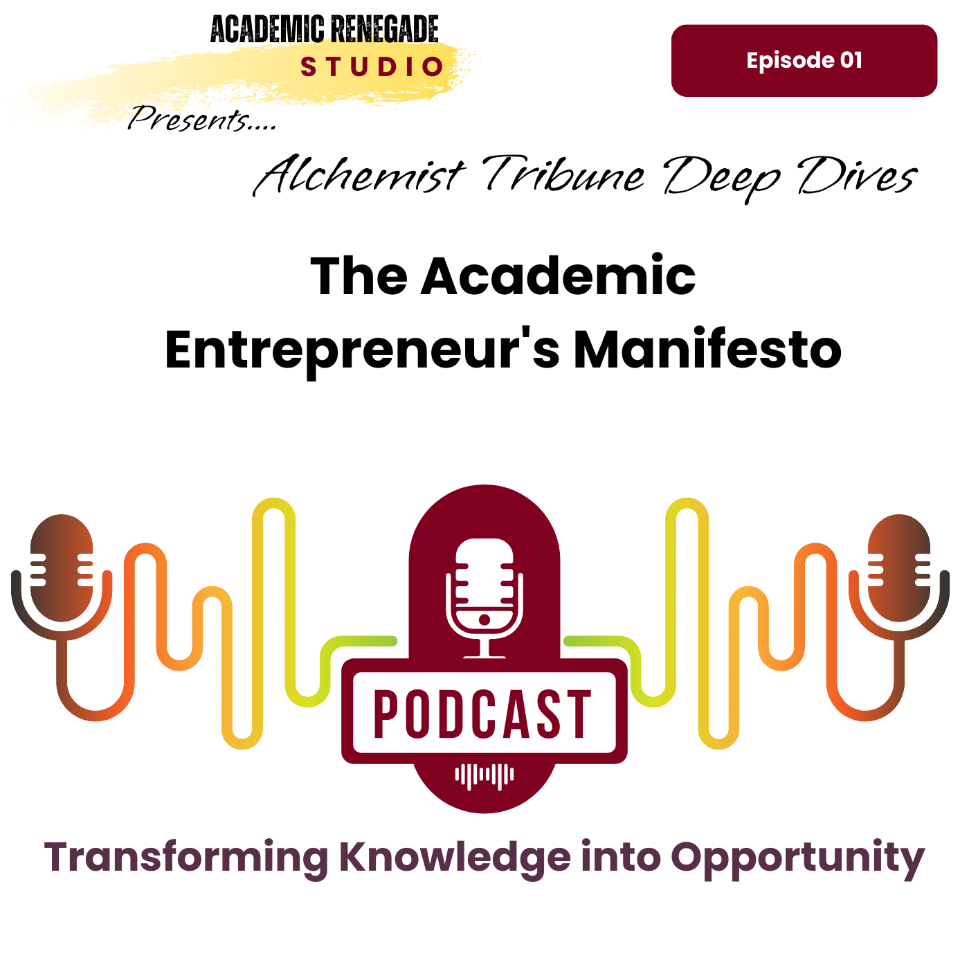 The Academic Entrepreneur's Manifesto: Navigating Success Beyond Academia episode artwork