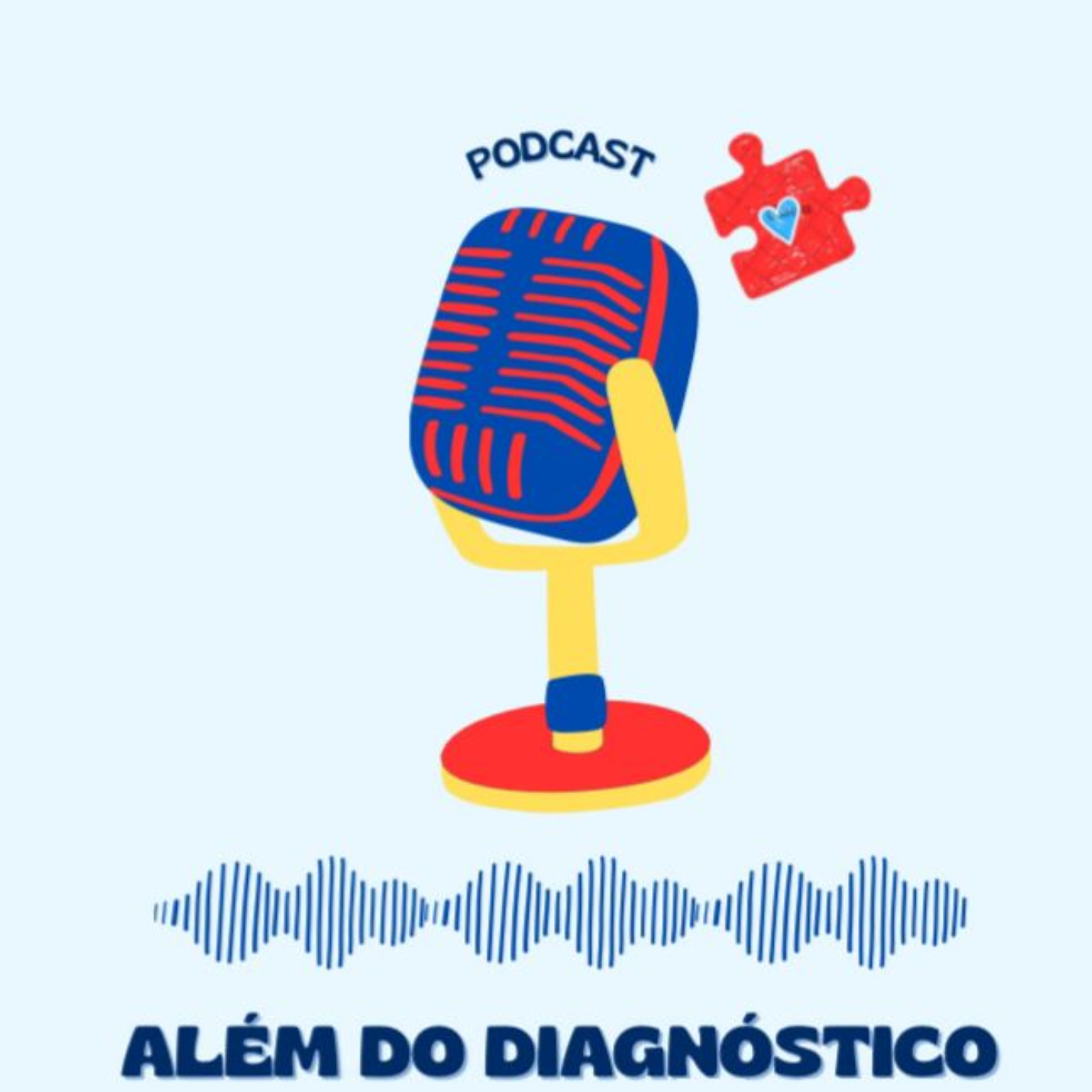 Além do Diagnóstico