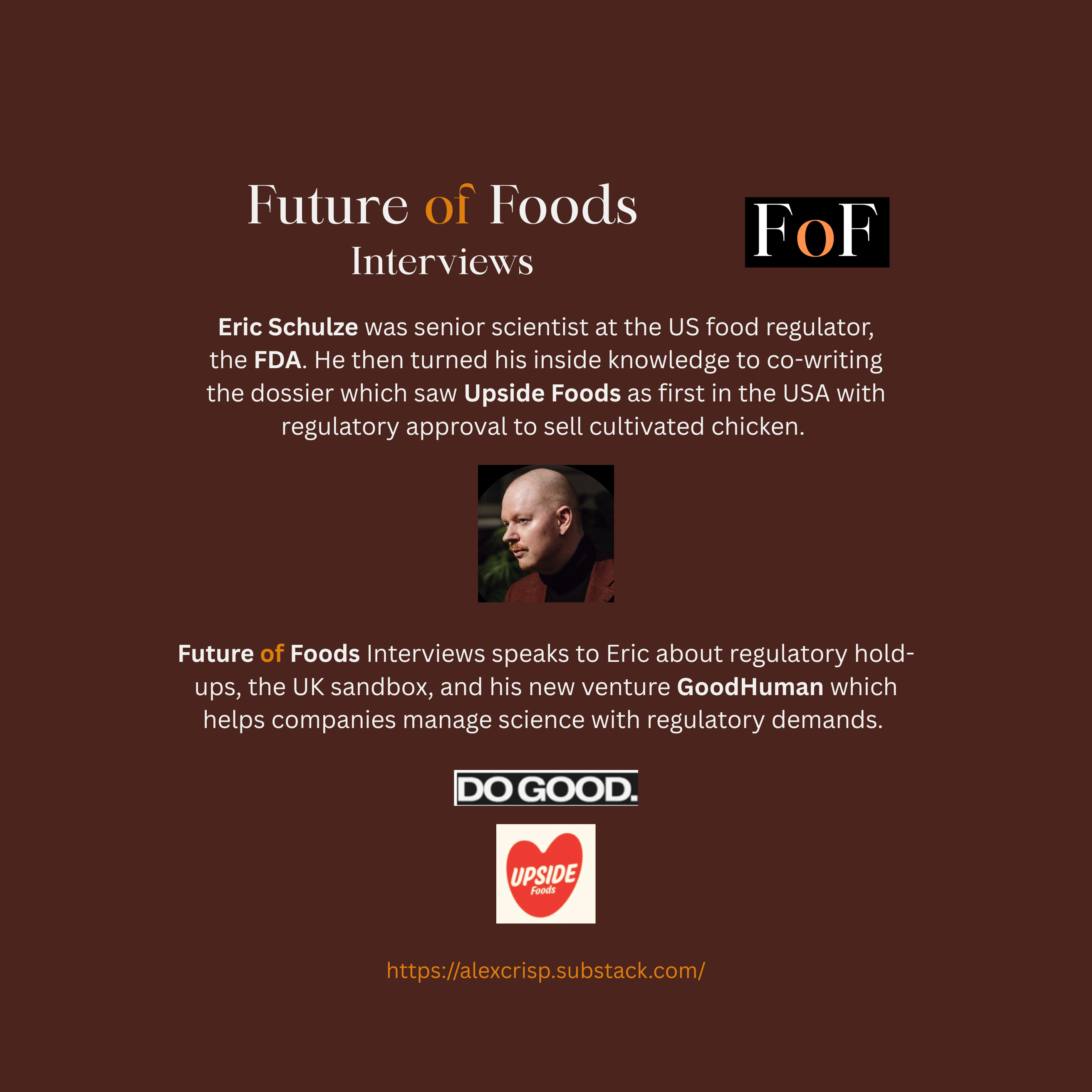 Future of Foods Interviews - Alt Proteins, Cell Agriculture, an End to Factory Farming.