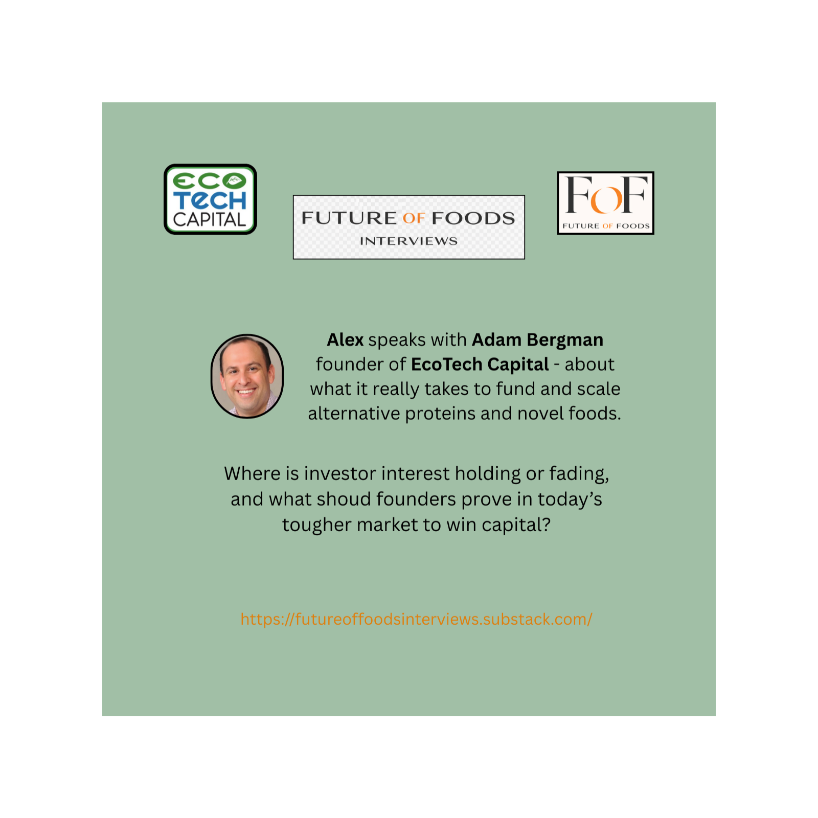 What Investors Need to See - Funding Novel Food Startups - Adam Bergman