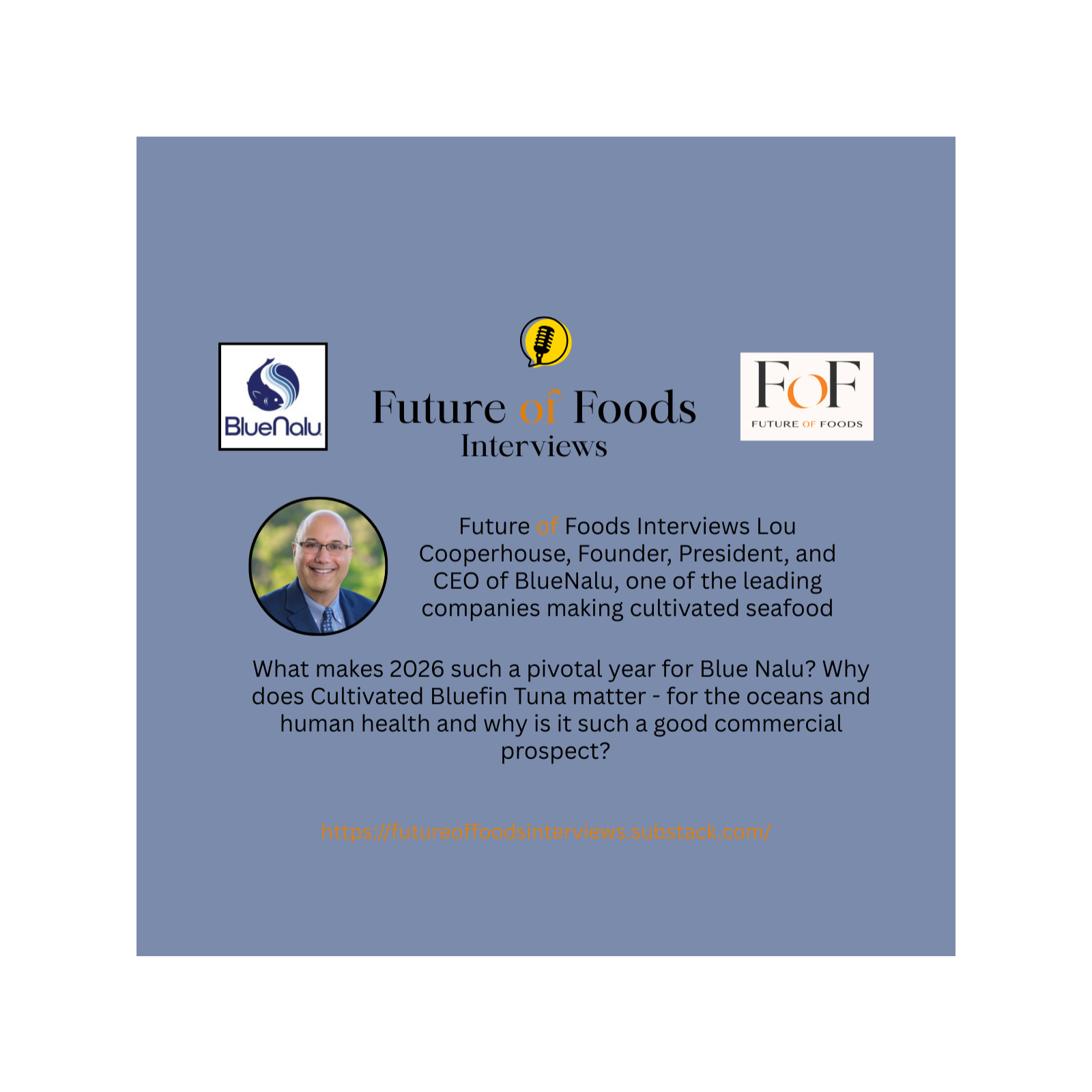 Cultivated Bluefin Tuna - Good for Health and the High Seas - Lou Cooperhouse (Blue Nalu)