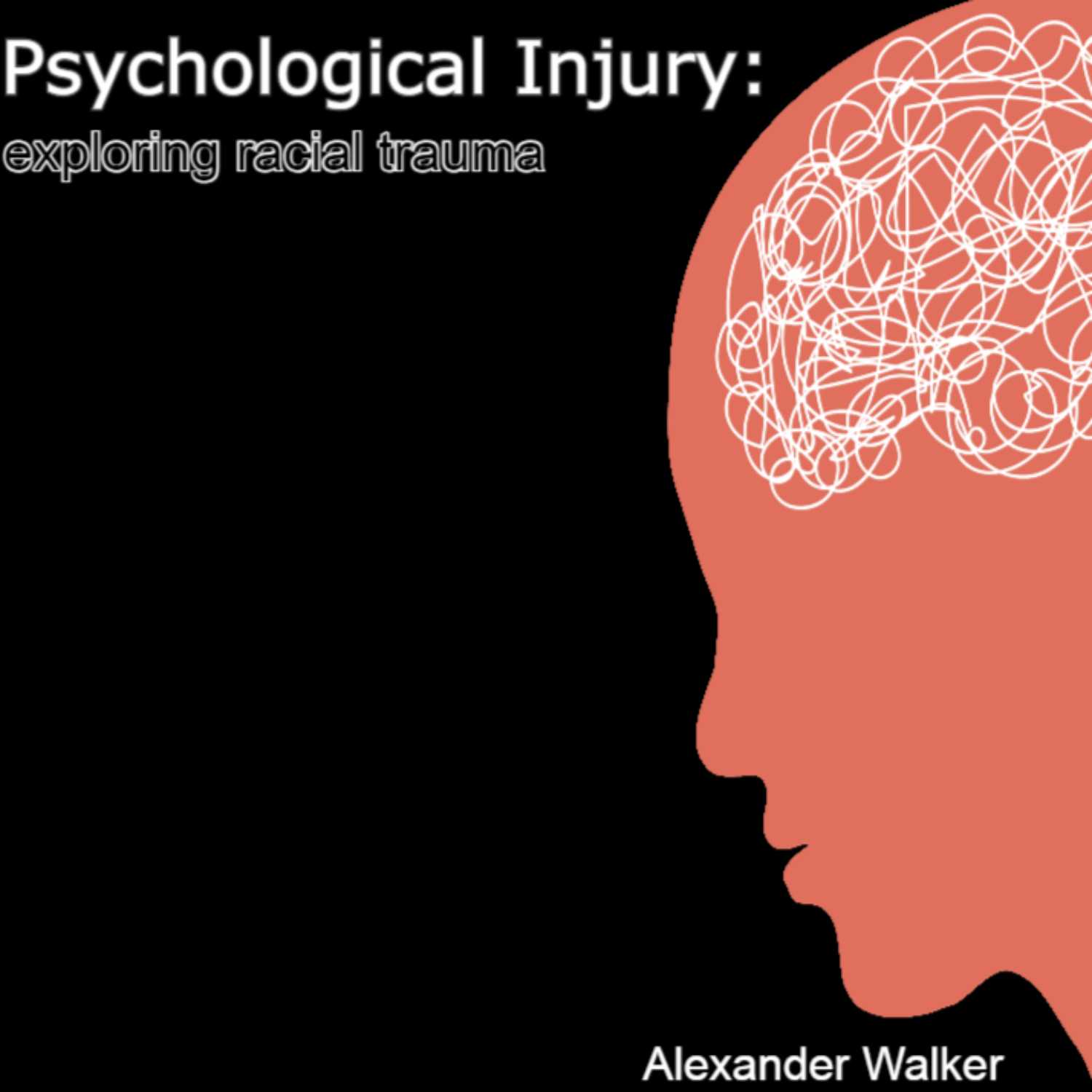 Psychological Injury: Exploring Racial Trauma