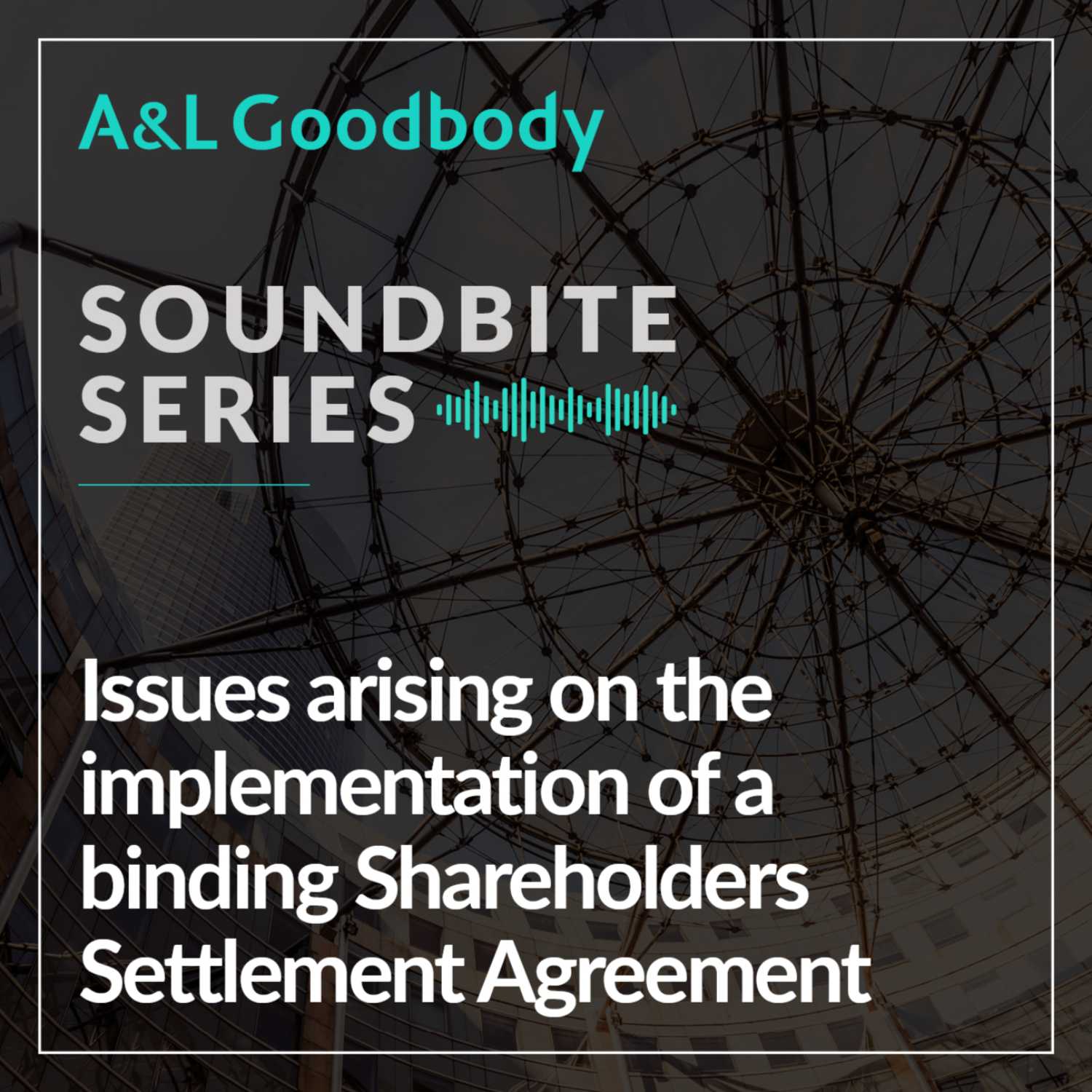 A&L Goodbody AudioLab