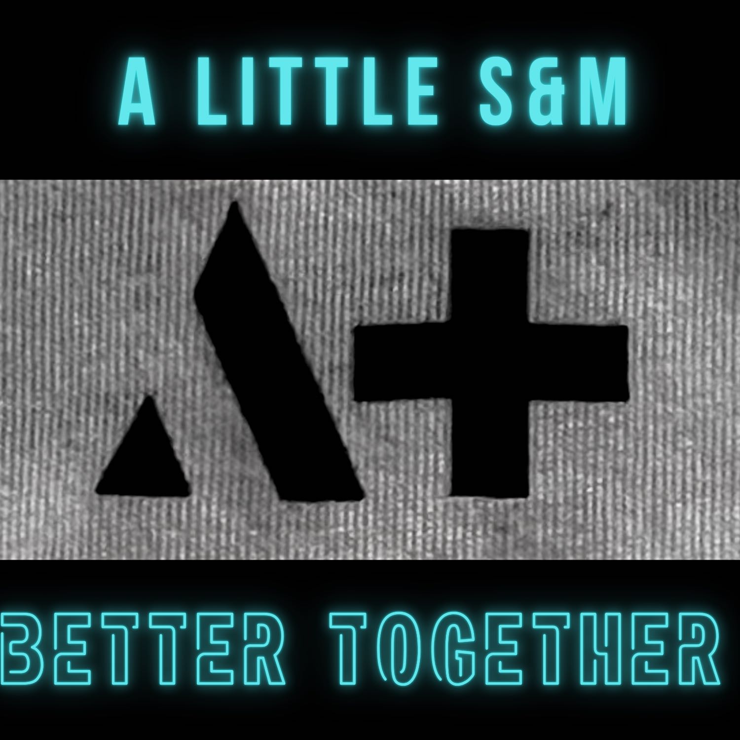 A Little S&M