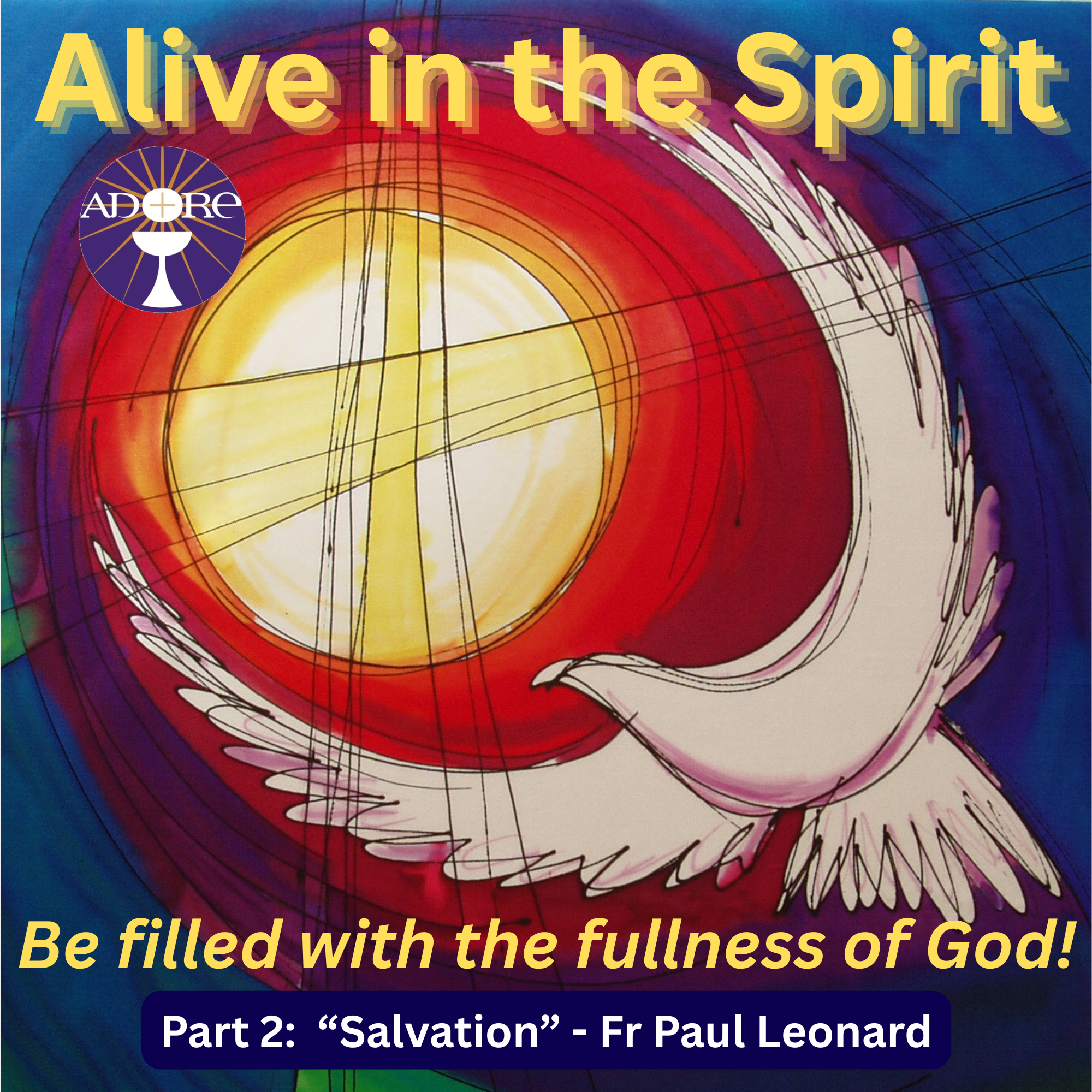 2. Salvation - Jesus died and rose again to give you new life episode artwork