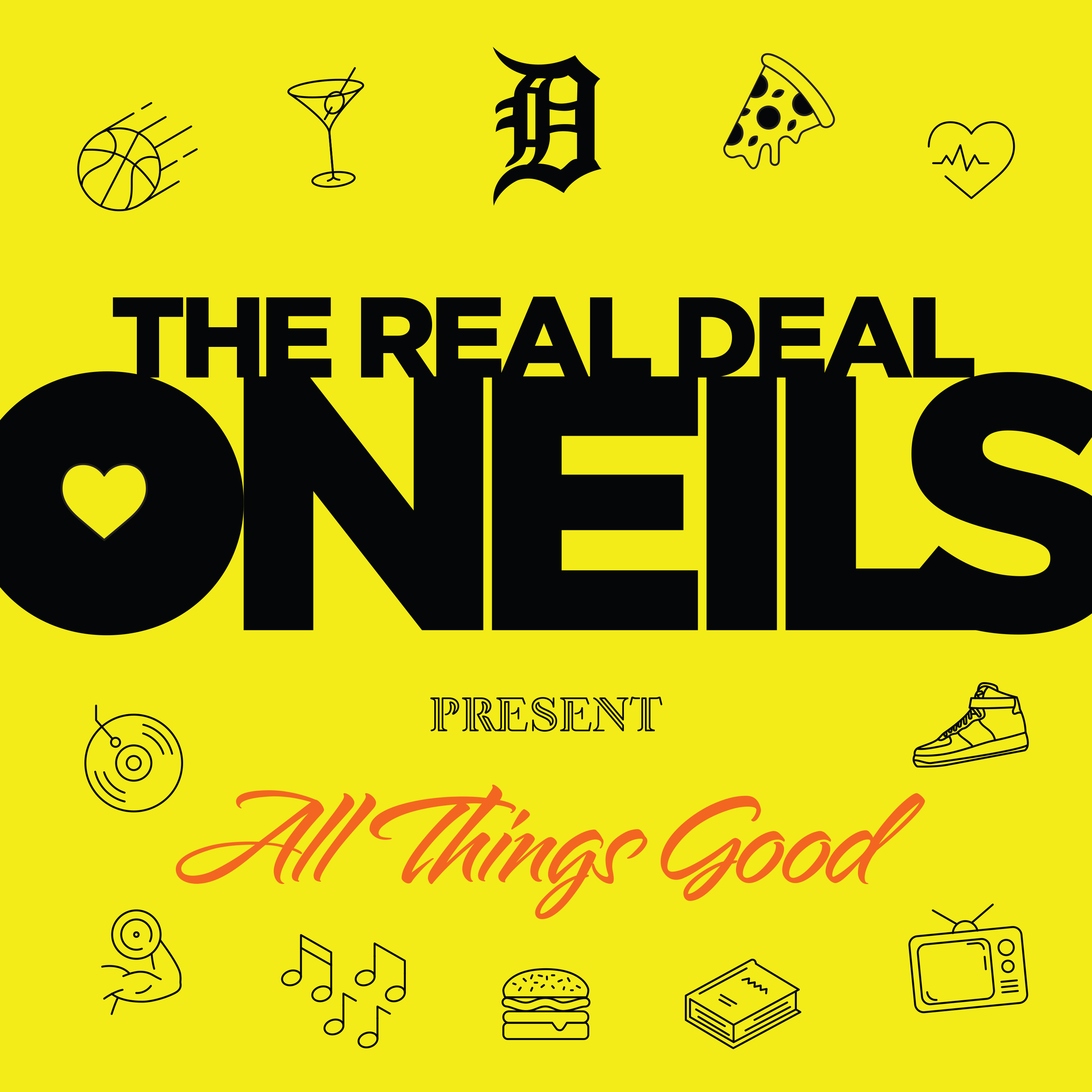 Saturday Night Live with the OG Real O'Neil Steve O'Neil via North Carolina and Fraser, Michigan, the greatest city in the world! A very special song out not just to the latest O'Neil, LD, but to his daughter, the great Justine! episode artwork