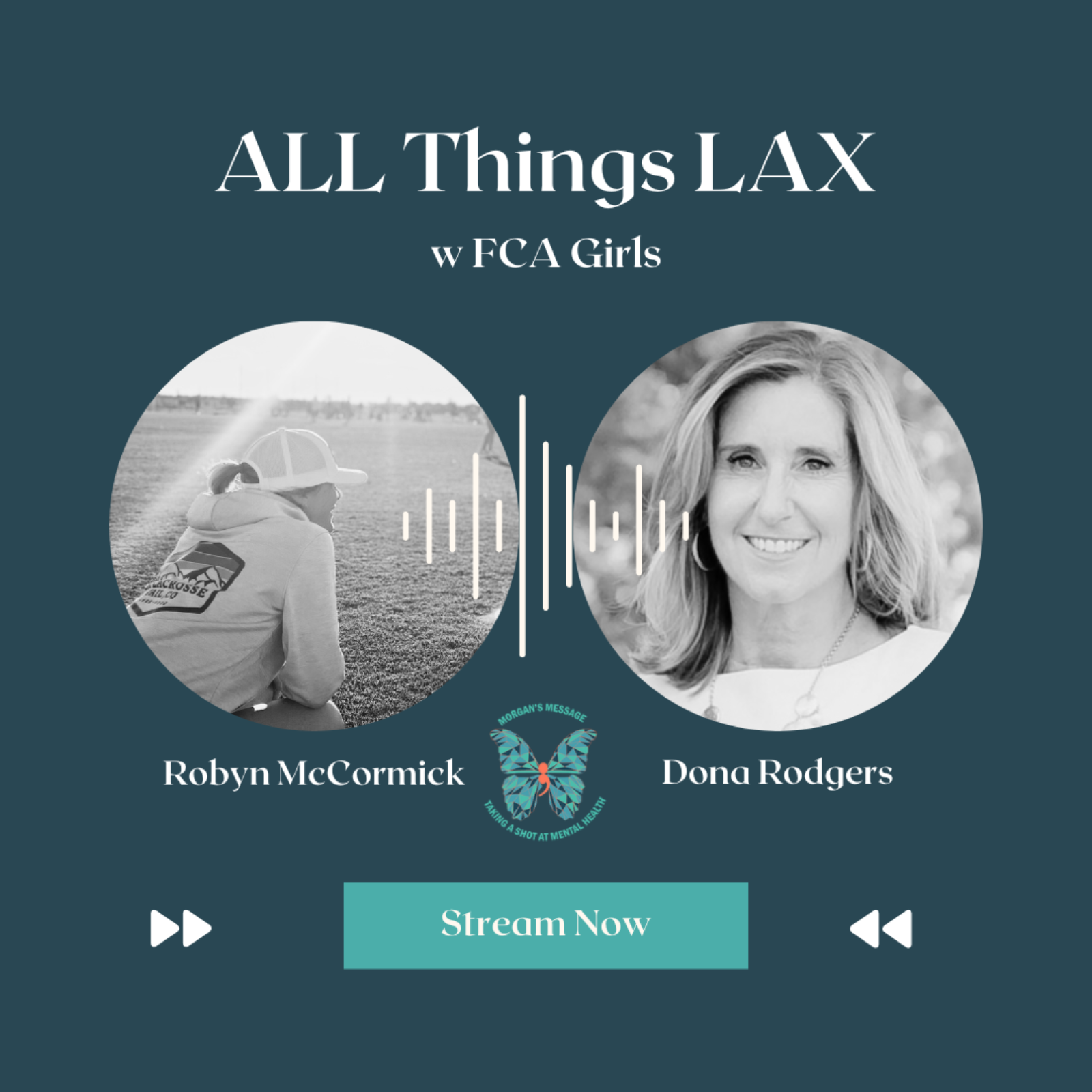 All Things Lax w FCA Girls - Dona Rodgers