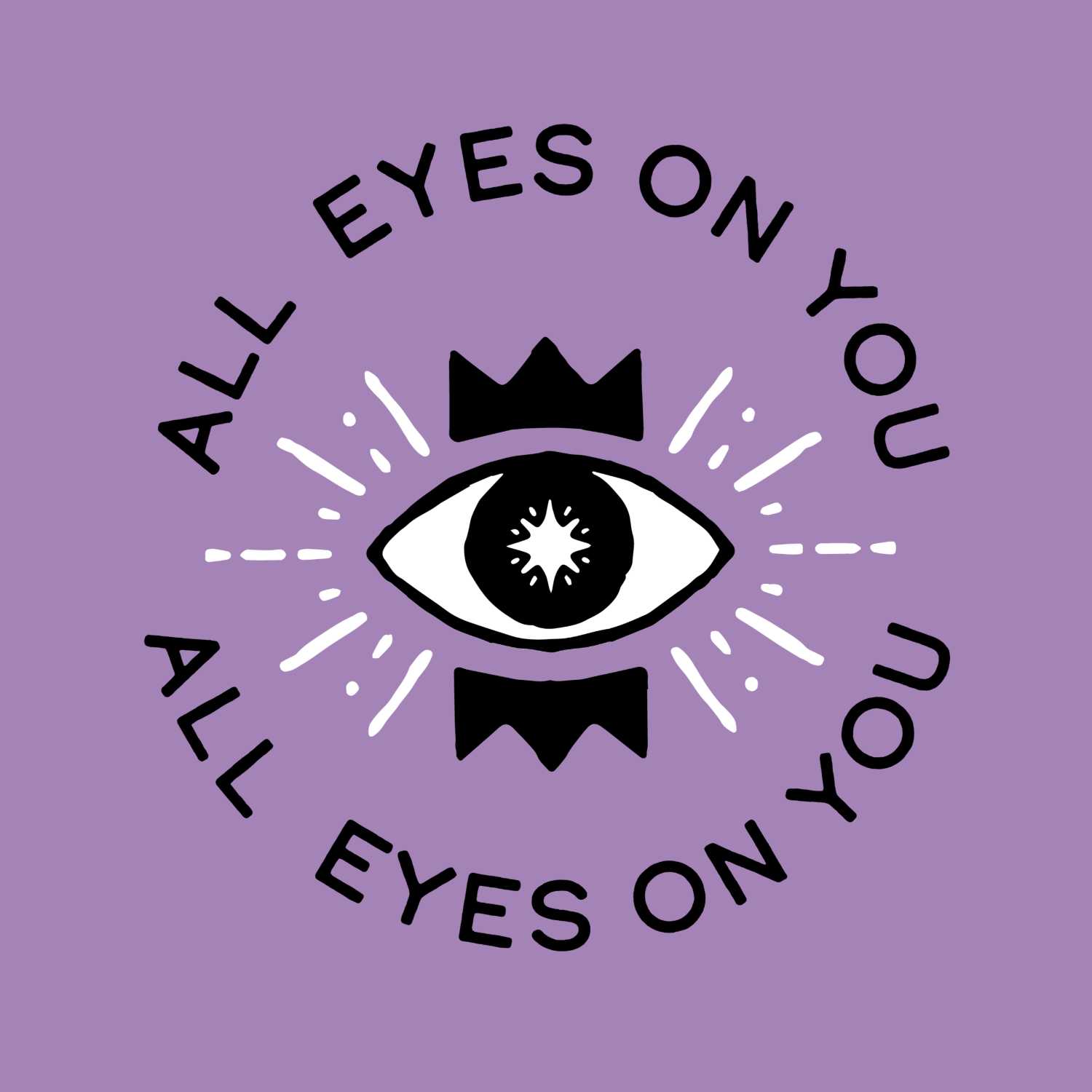 All Eyes On You podcast artwork