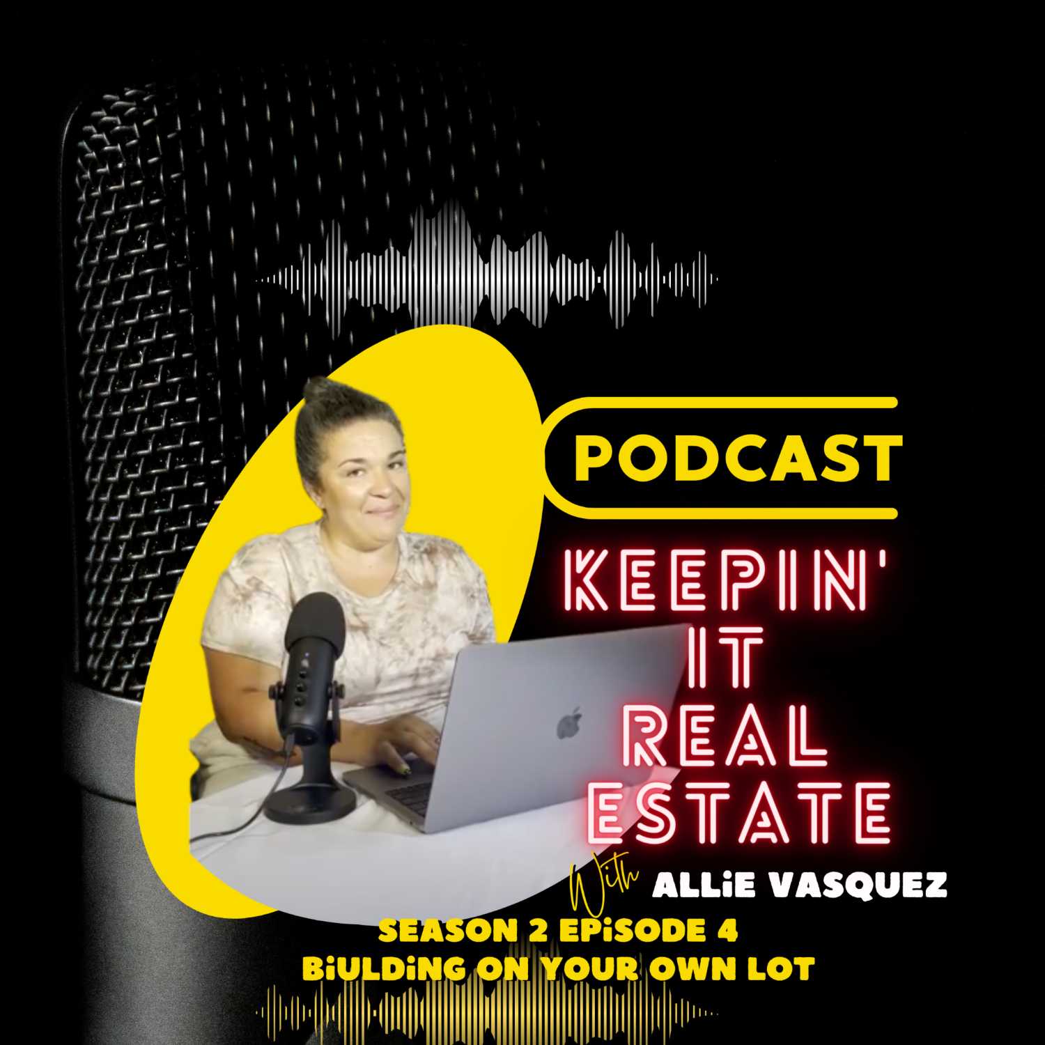 Keepin\' It Real Estate with Allie Vasquez