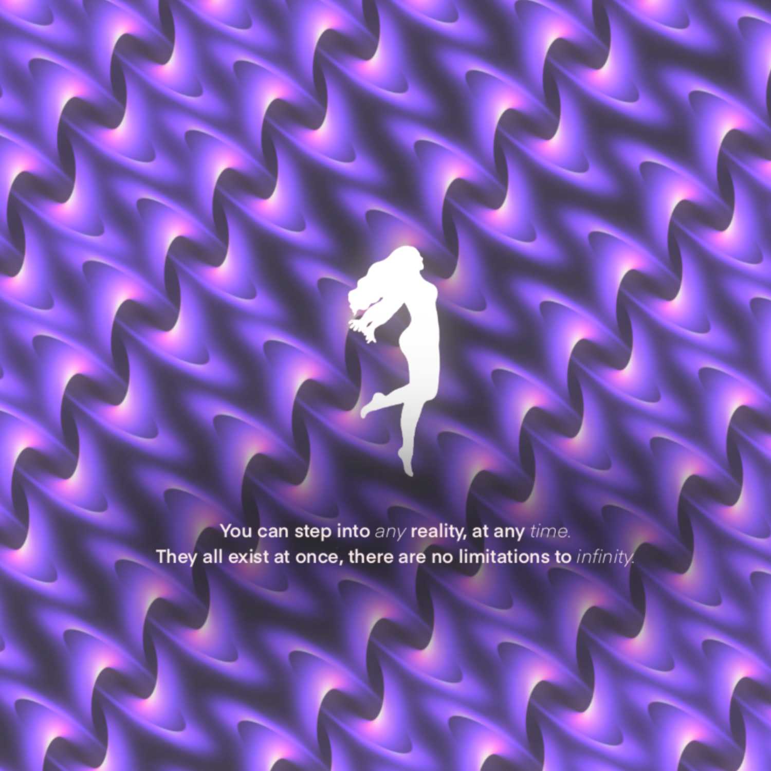 19. Infinite Realities 19. Infinite Realities