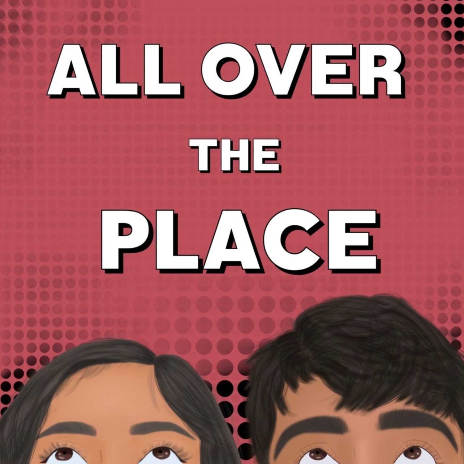 All Over The Place
