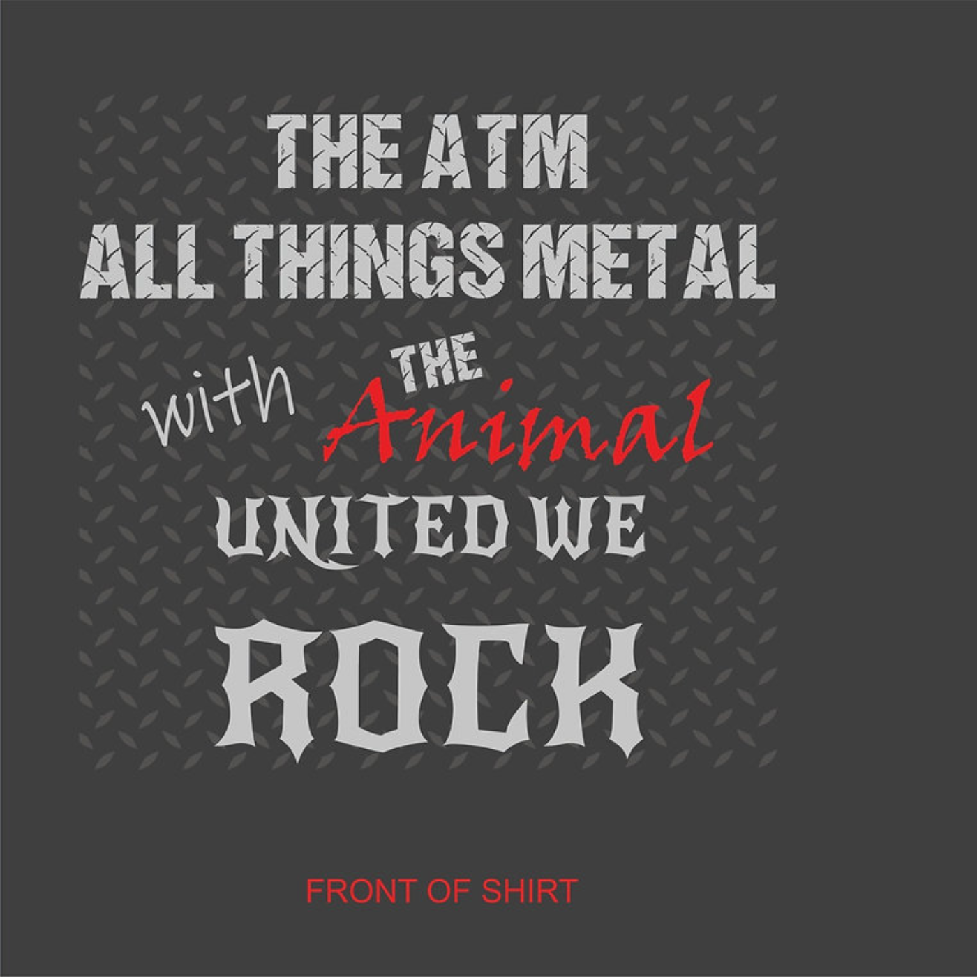 THE ALL THINGS METAL SHOW
