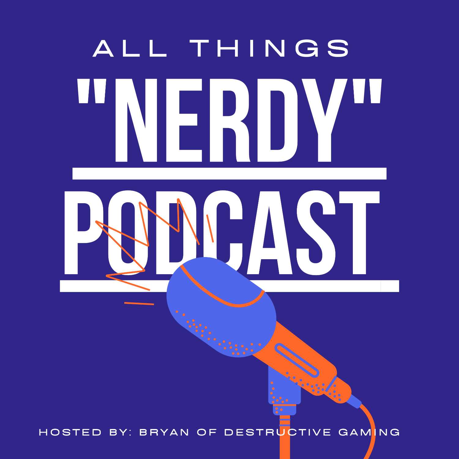 All Things "Nerdy" Podcast All Things "Nerdy" Podcast