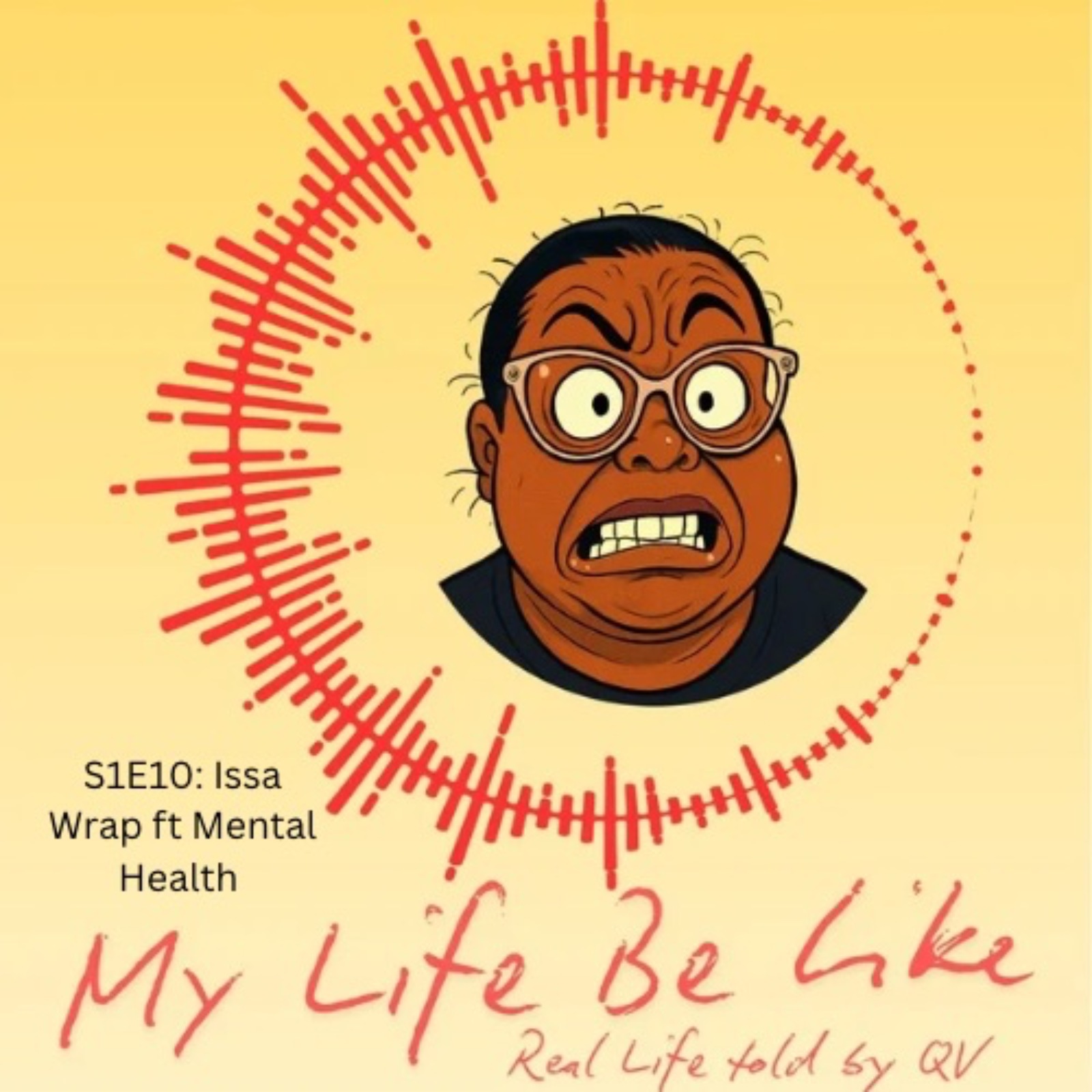 S1E10: Issa a Wrap ft. Mental Health episode artwork
