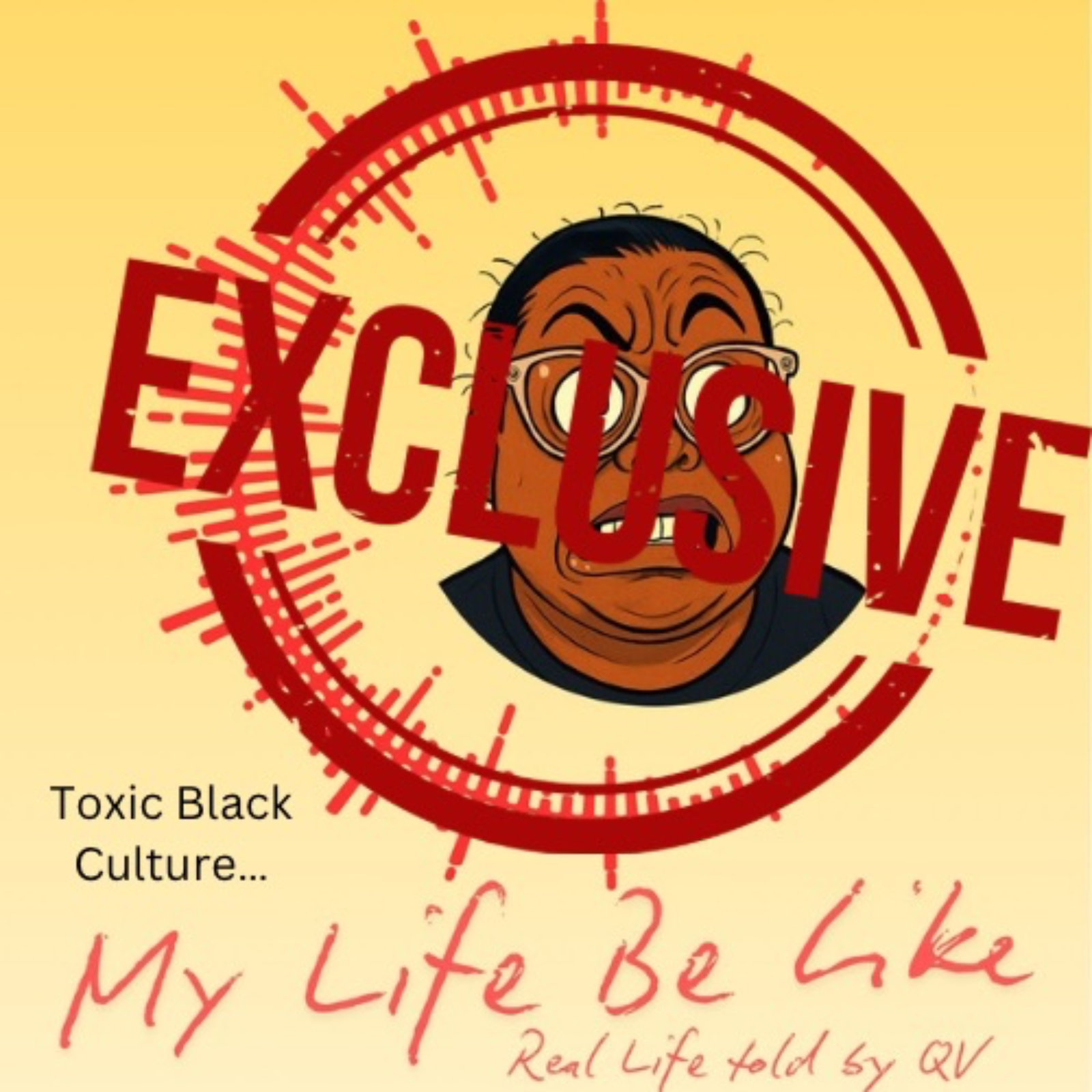 Toxic Black Culture Exclusive episode artwork