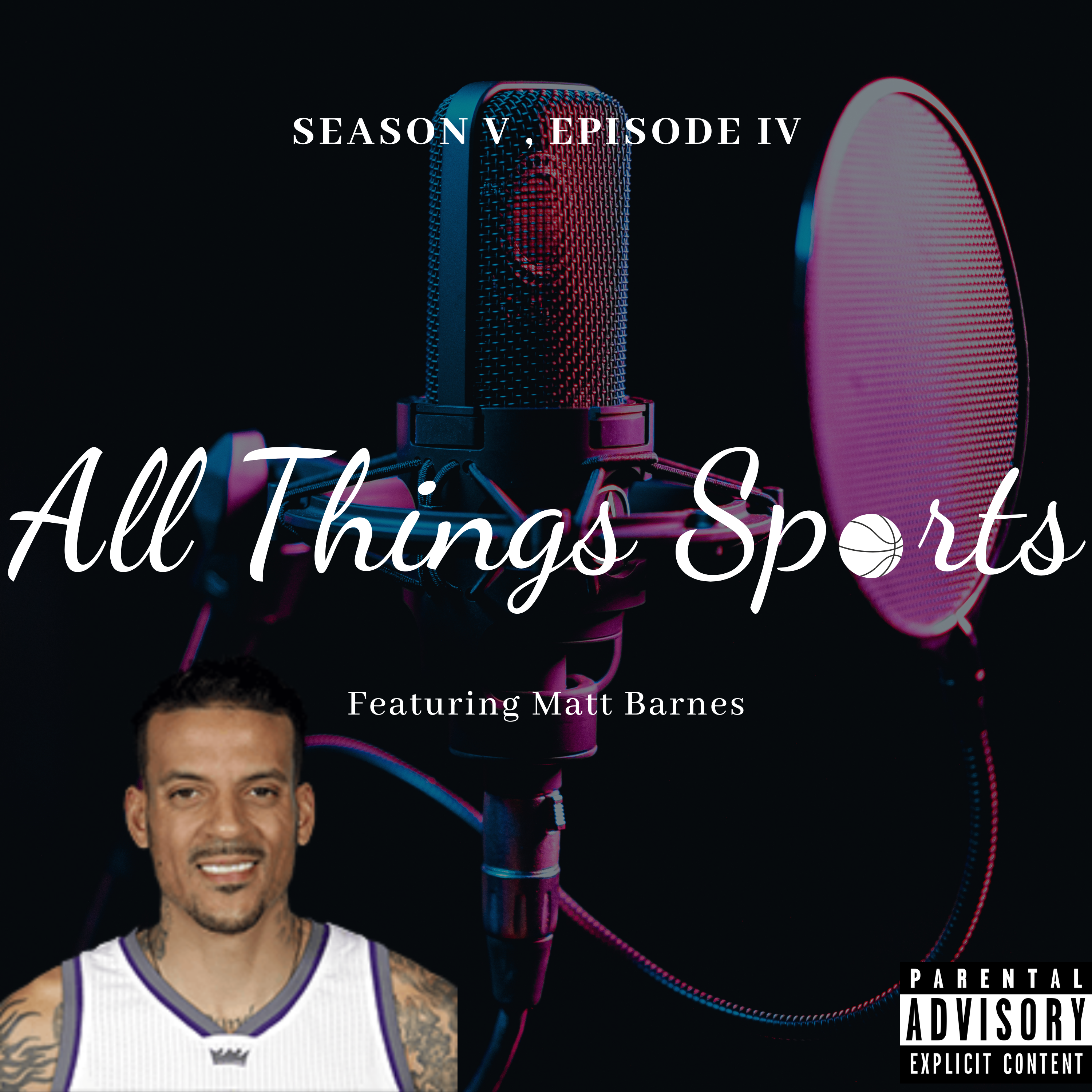 Matt Barnes on Post NBA Ventures, Jayson Tatum / Jaylen Brown Dynamic, Passing Of The Torches in The NBA, and The Exponential Growth of the WNBA! episode artwork