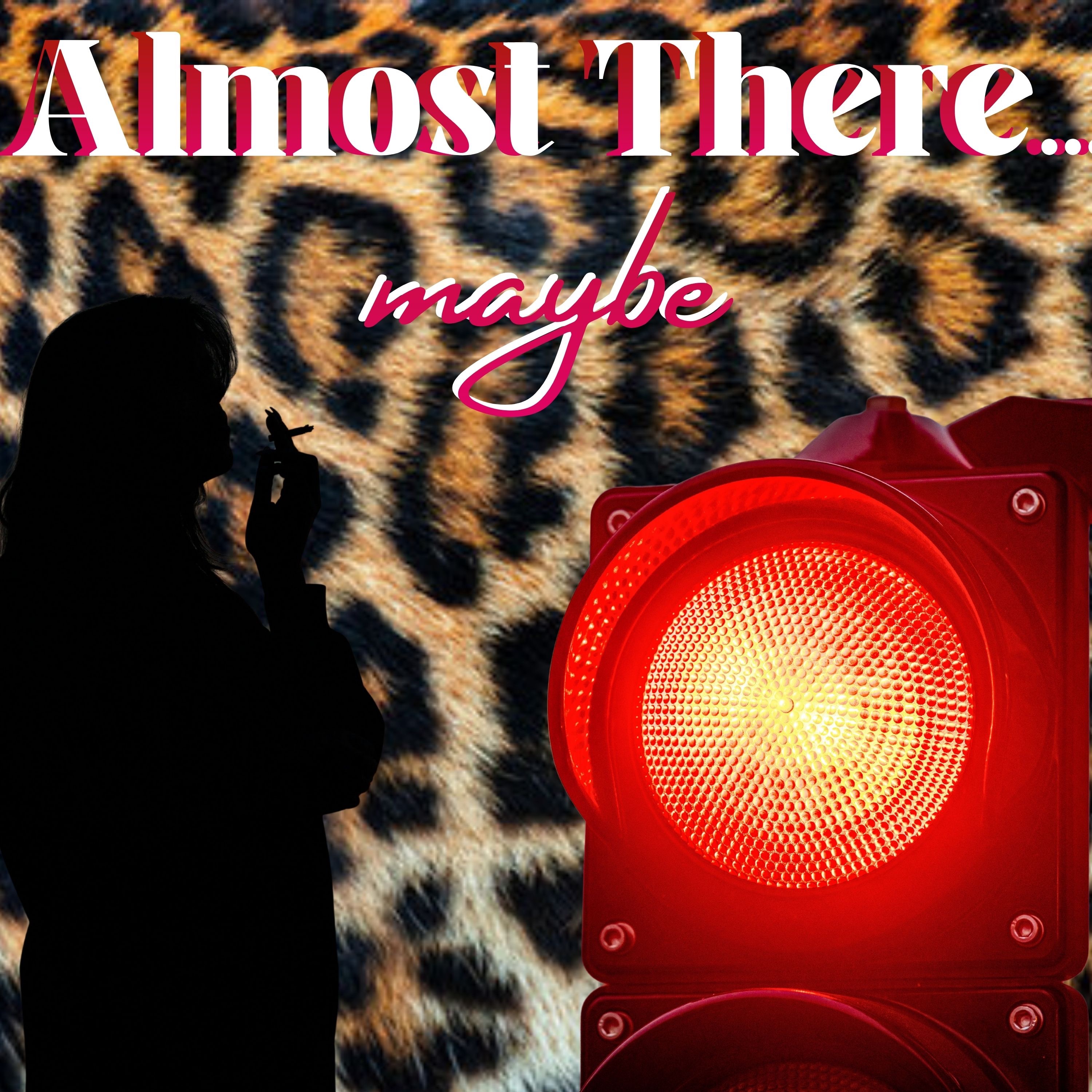 Almost There, Maybe cover art