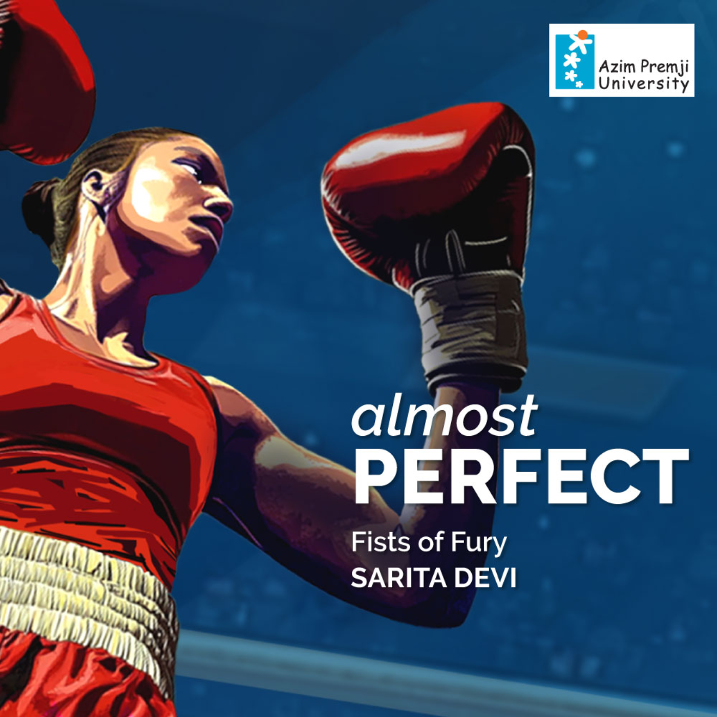 Fists Of Fury - Sarita Devi episode artwork