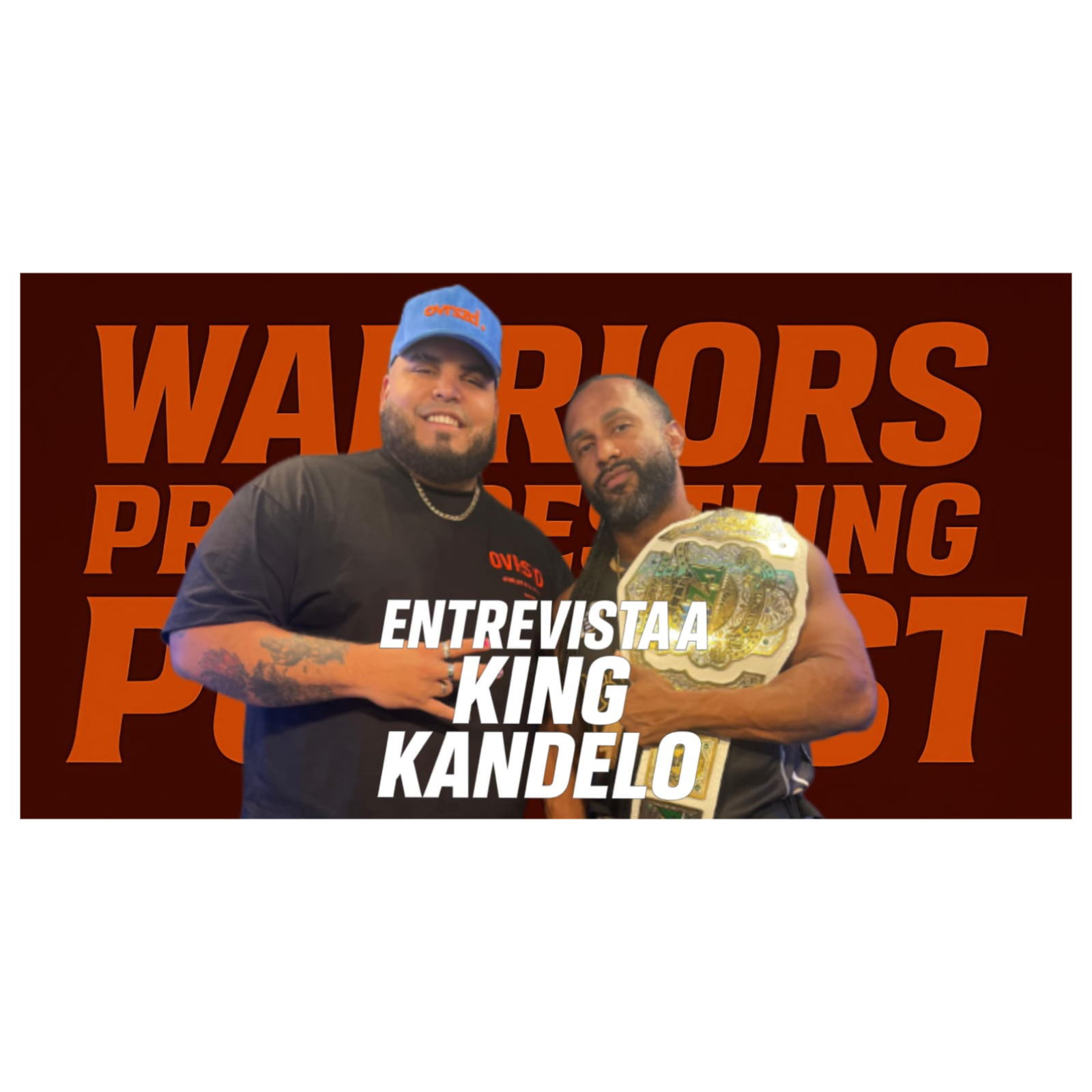 King Kandelo en entrevista EXCLUSIVA con Warriors Pro Wrestling episode artwork