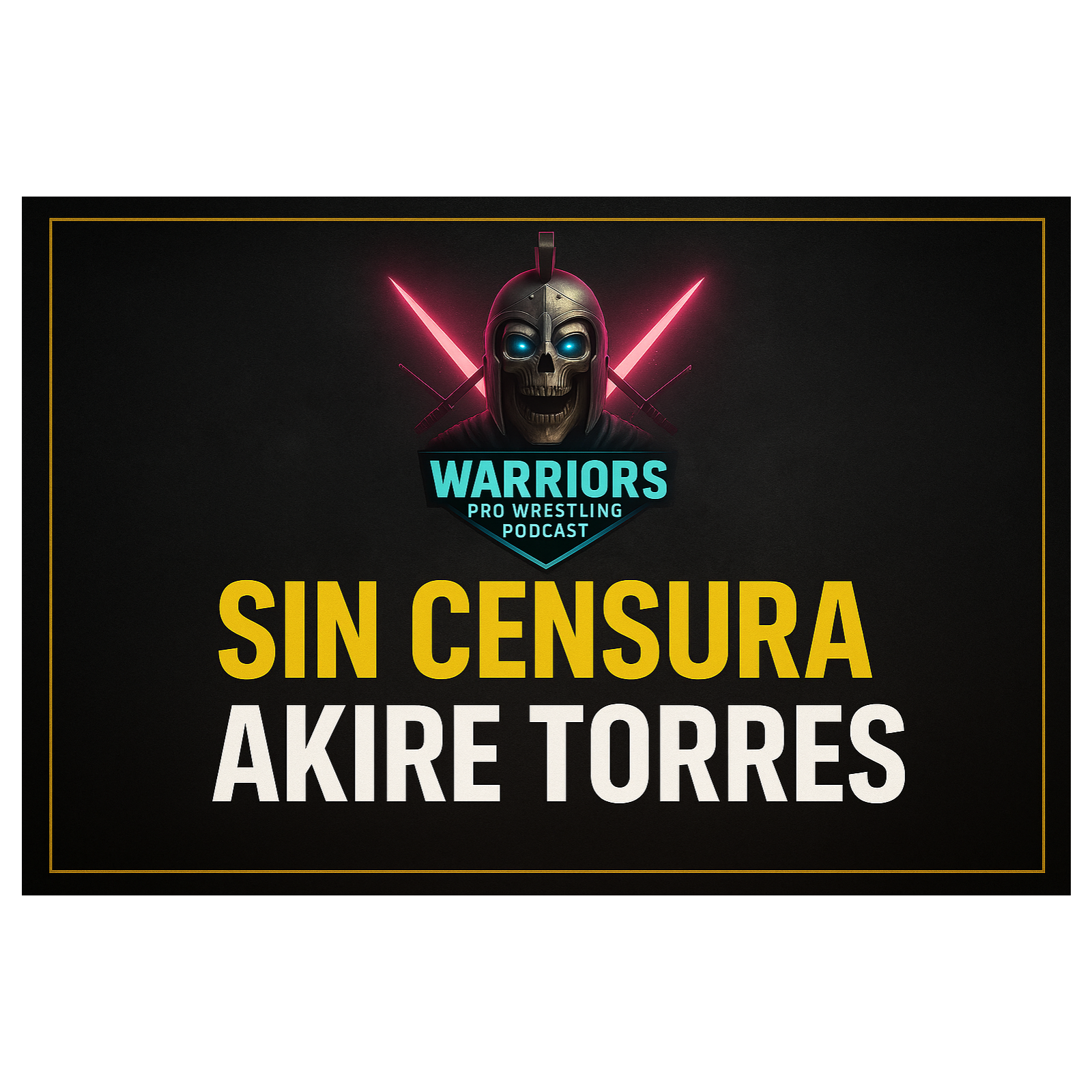 AKIRE TORRES ROMPE EL SILENCIO: Su Historia, Sus Retos y Su Lucha por el Respeto. episode artwork