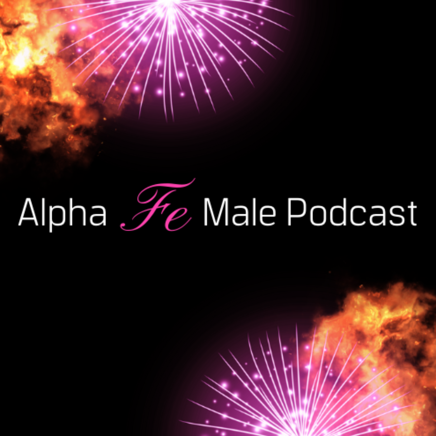 Alpha (Fe)Male Podcast 