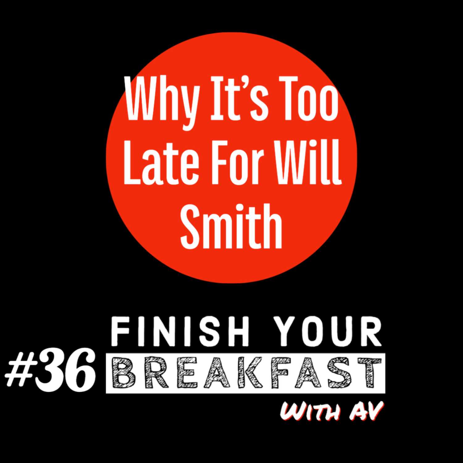 Finish Your Breakfast Show | Alpha Villains