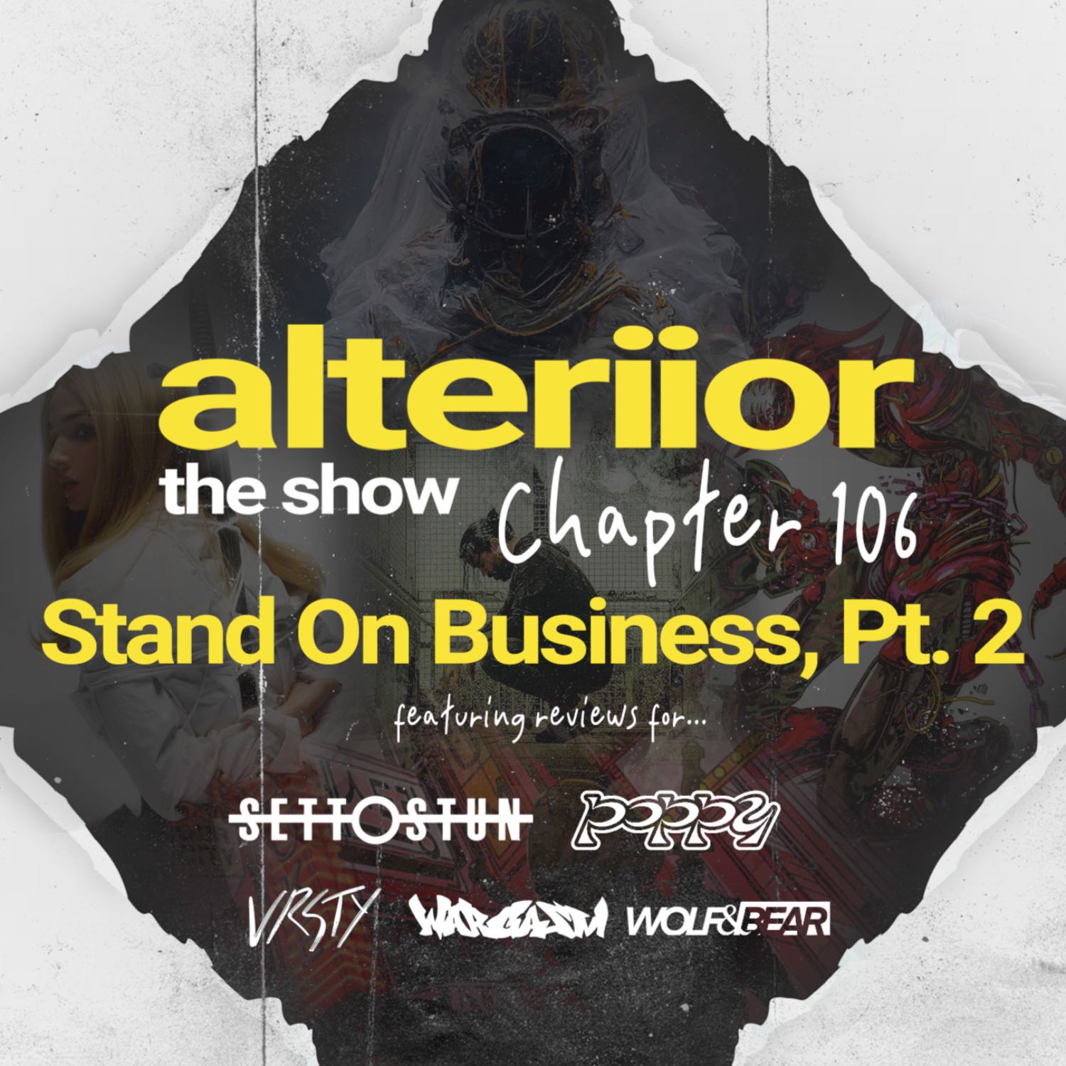 Chapter 106 - Stand On Business, Pt. 2 (Set to Stun, Poppy, VRSTY, WARGASM, Wolf & Bear)