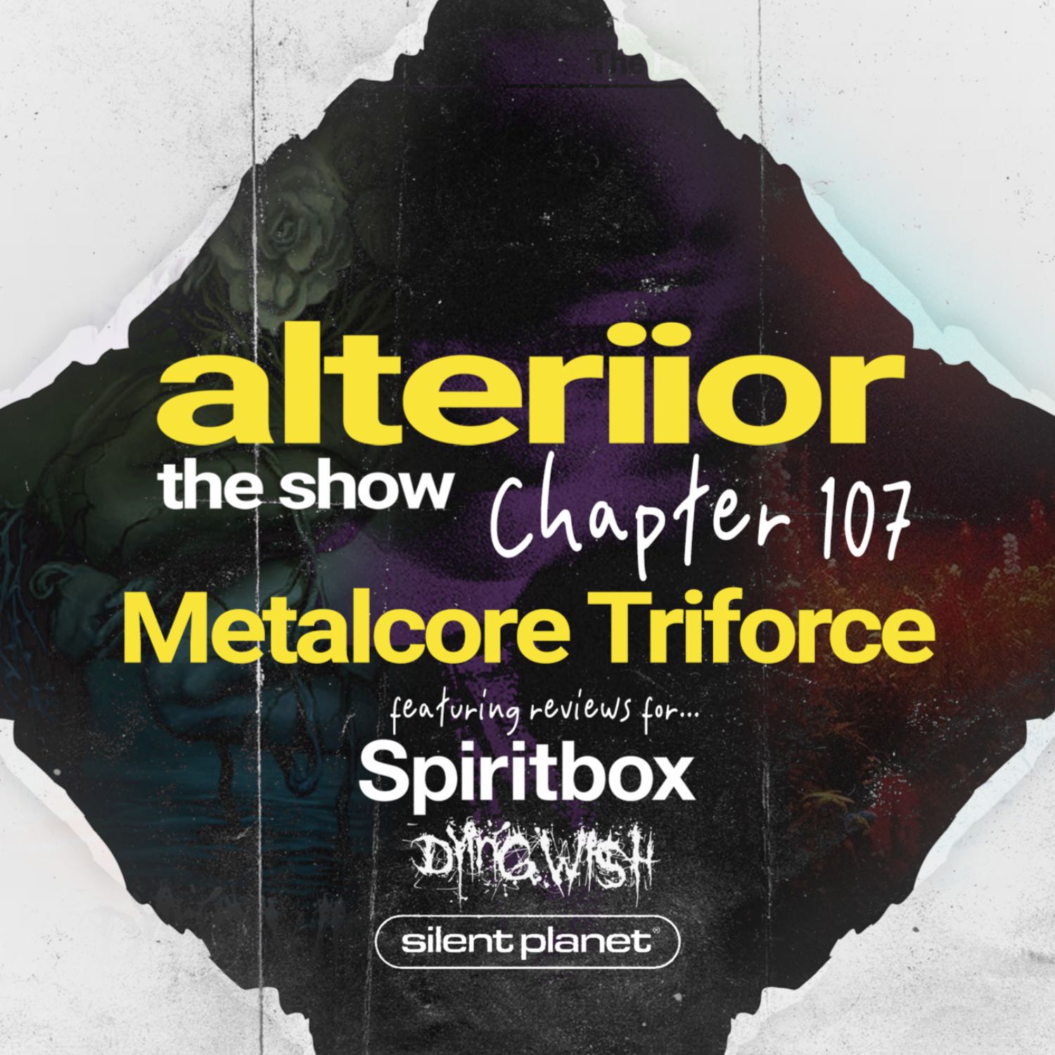 Chapter 107 - Metalcore Triforce (Spiritbox, Dying Wish, Silent Planet)