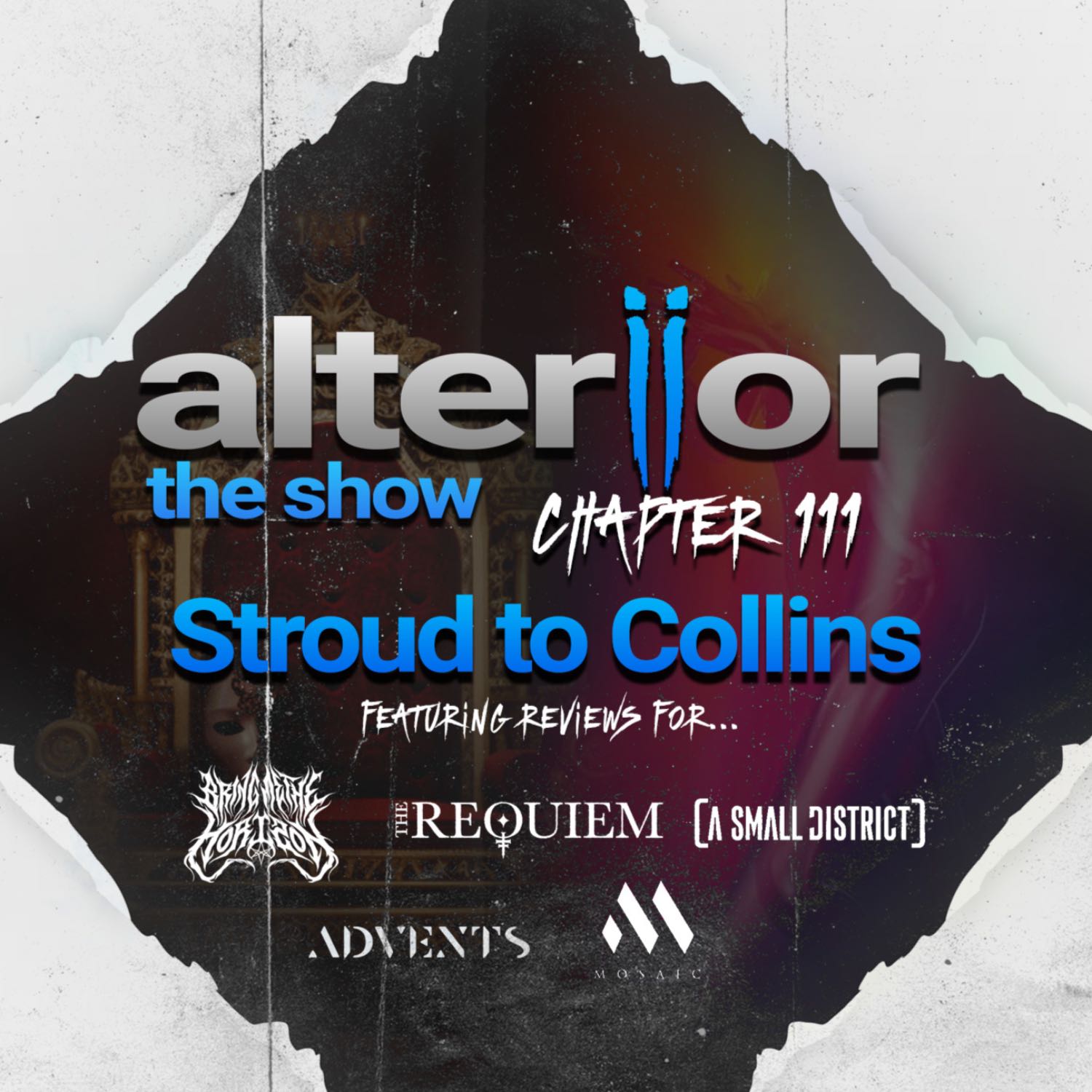 Chapter 111 - Stroud to Collins (Bring Me The Horizon drink the Kool-Aid, The Requiem continue to progress, Bad Omens fans continue to regress)