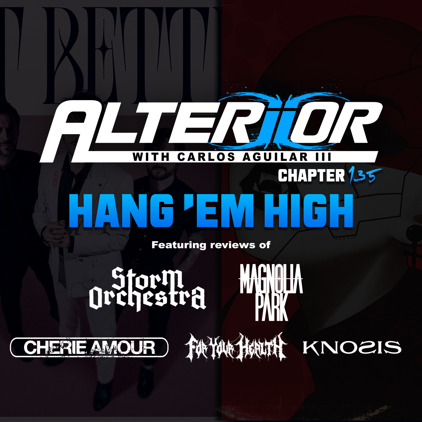 Chapter 135 - Hang 'Em High (Storm Orchestra, Magnolia Park, Cherie Amour, For Your Health, Knosis)
