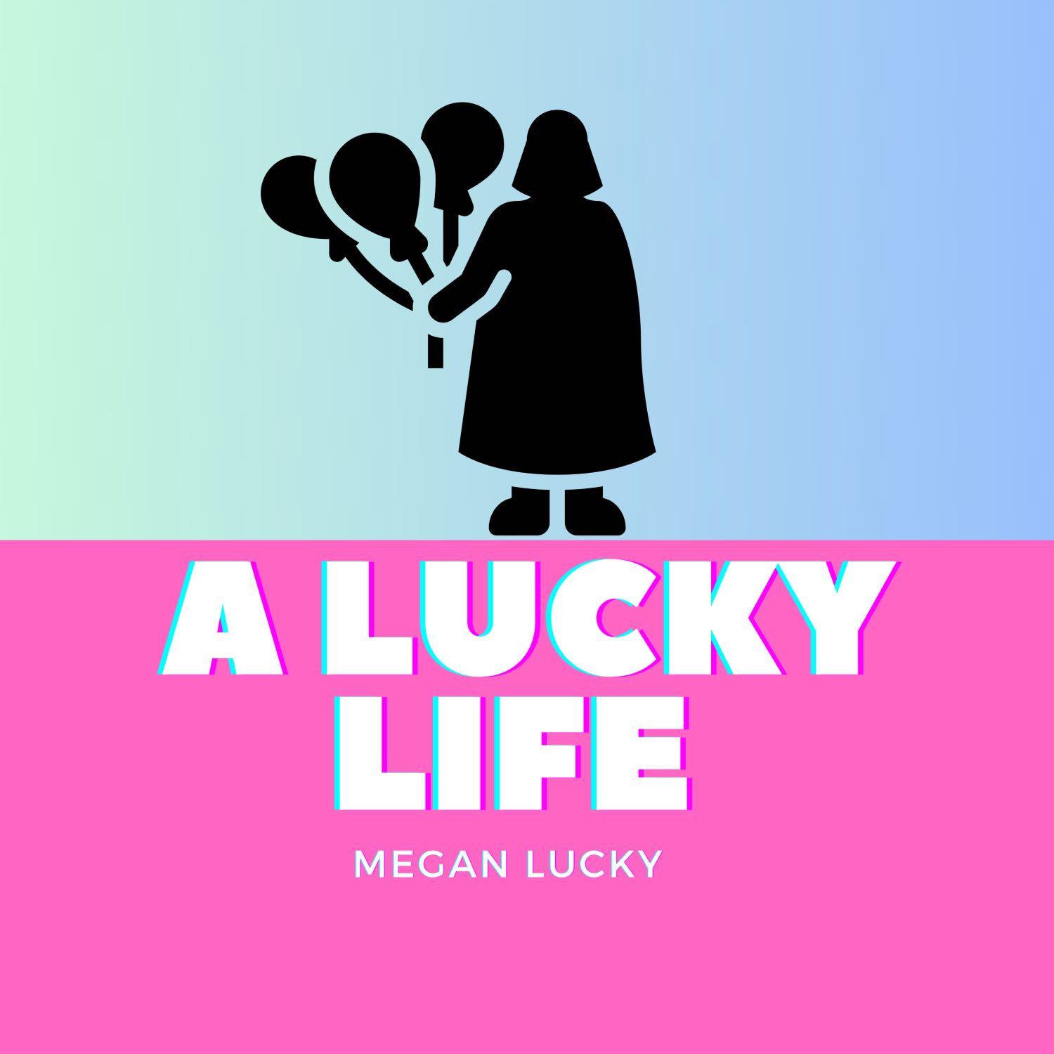 A Lucky Life: A Self Discovery & Improvement Podcast