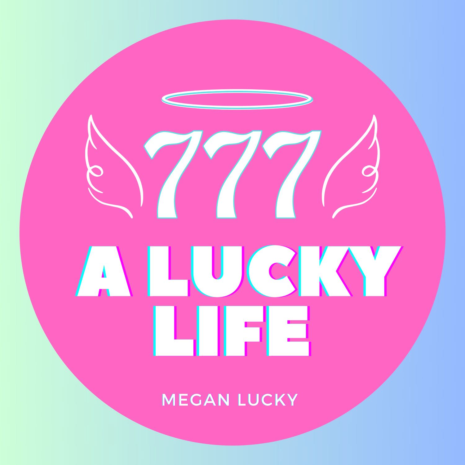 A Lucky Life: A Self Discovery & Improvement Podcast