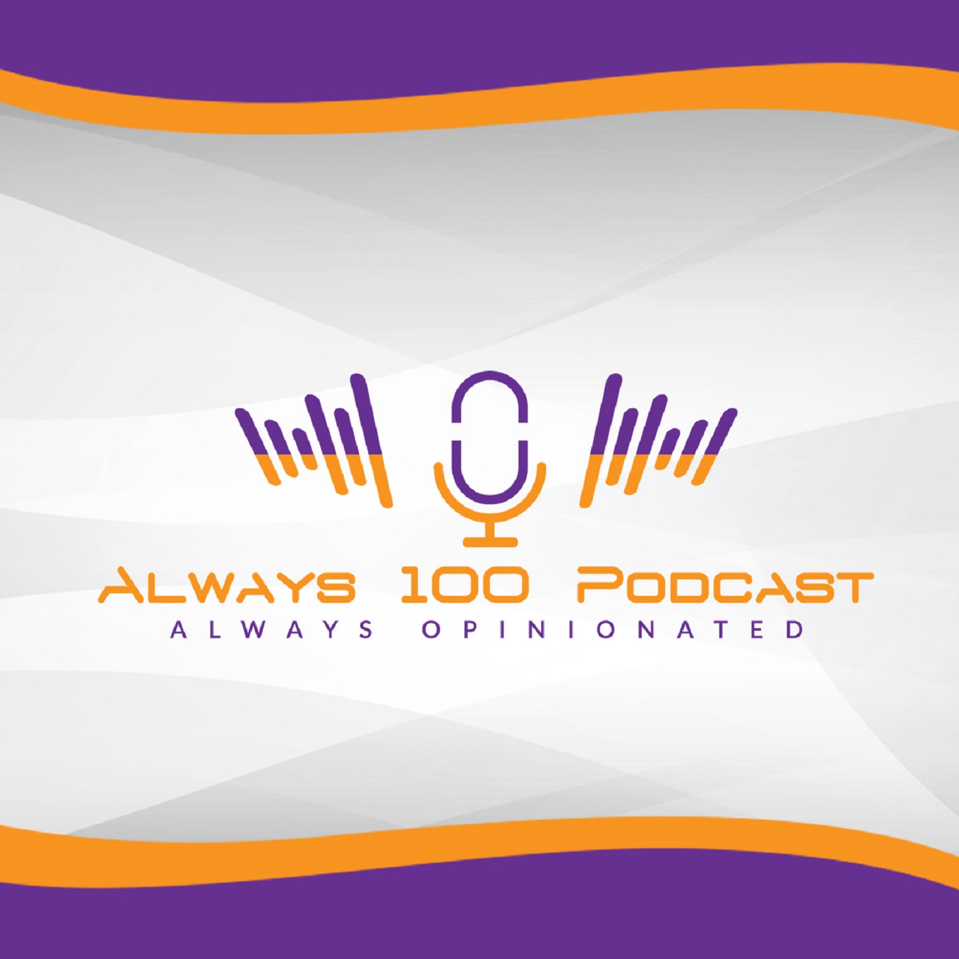 Always 100 Podcast