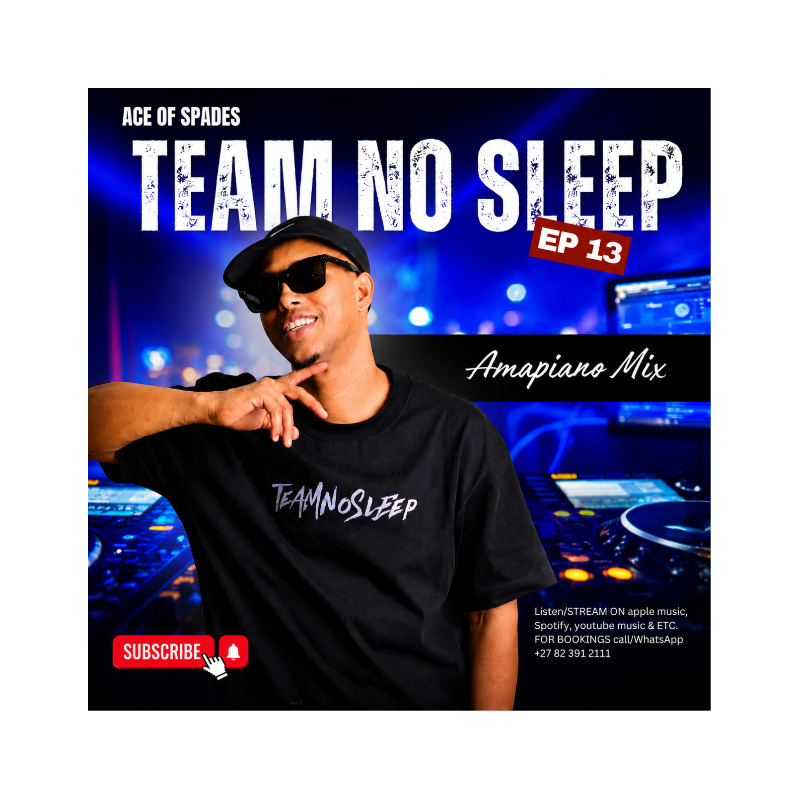 Ace of Spades - Team No Sleep EP 13 (Amapiano Youthday 2026 Mix)
