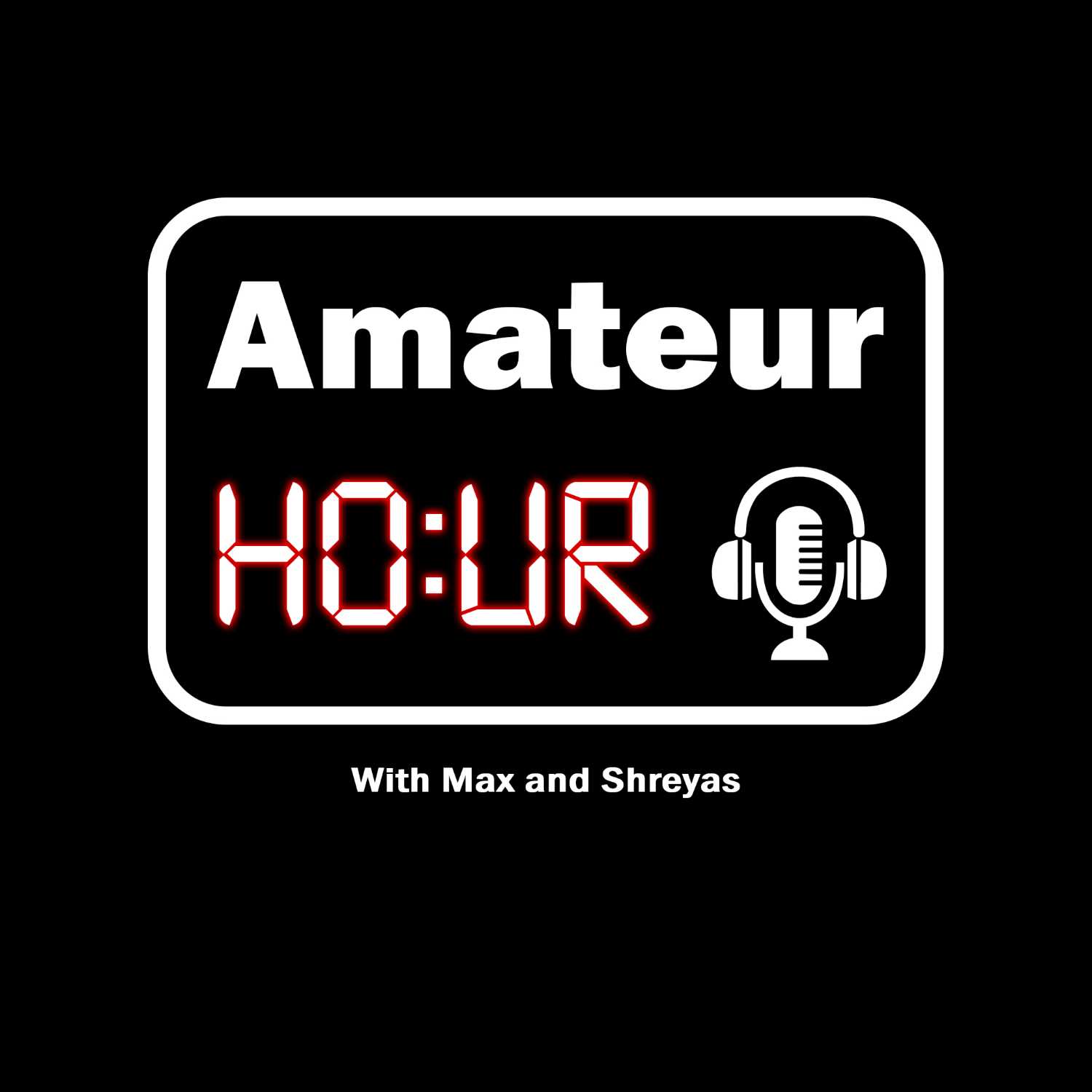Amateur Hour
