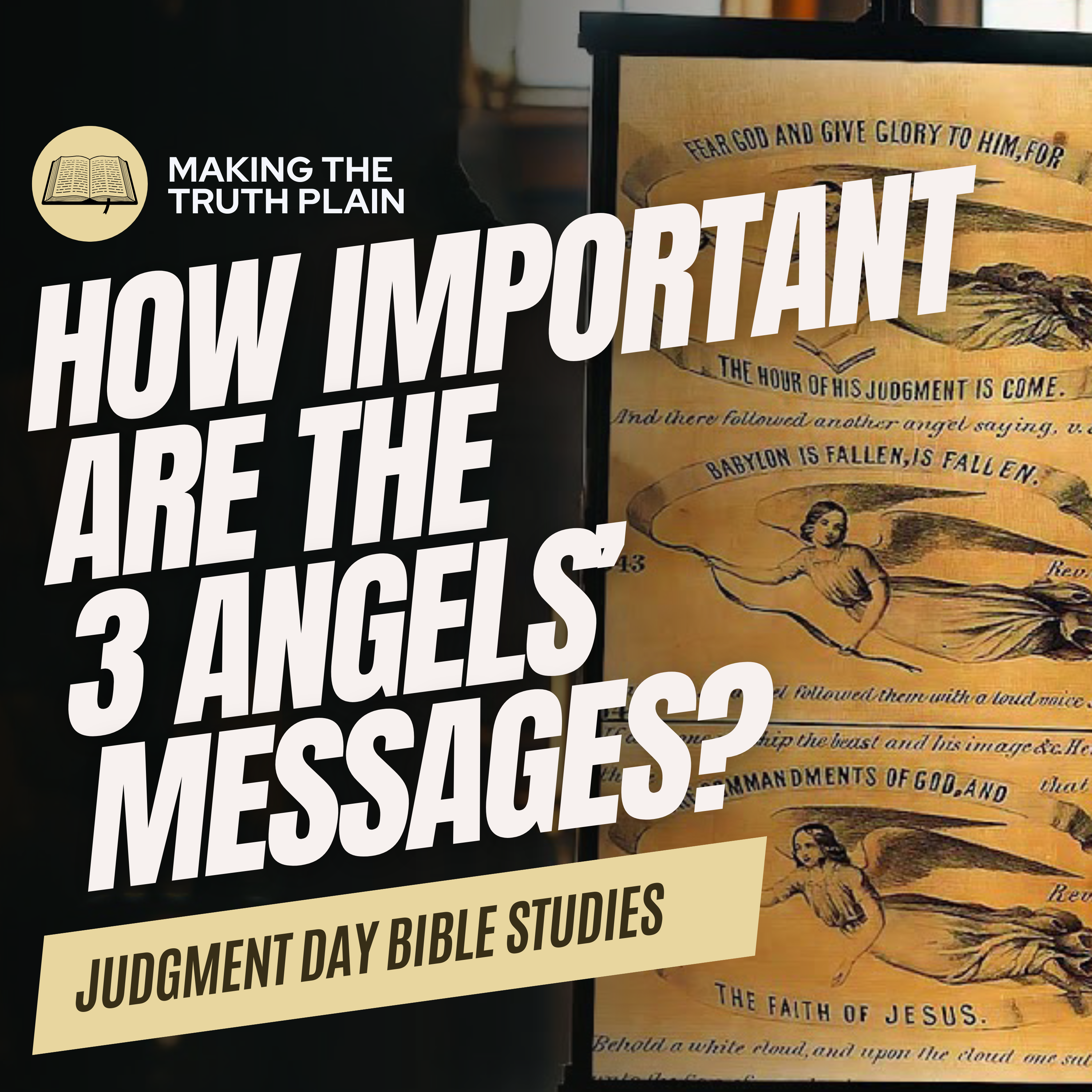 How Important Are The Three Angels’ Messages? | Judgment Day Week 1 episode artwork