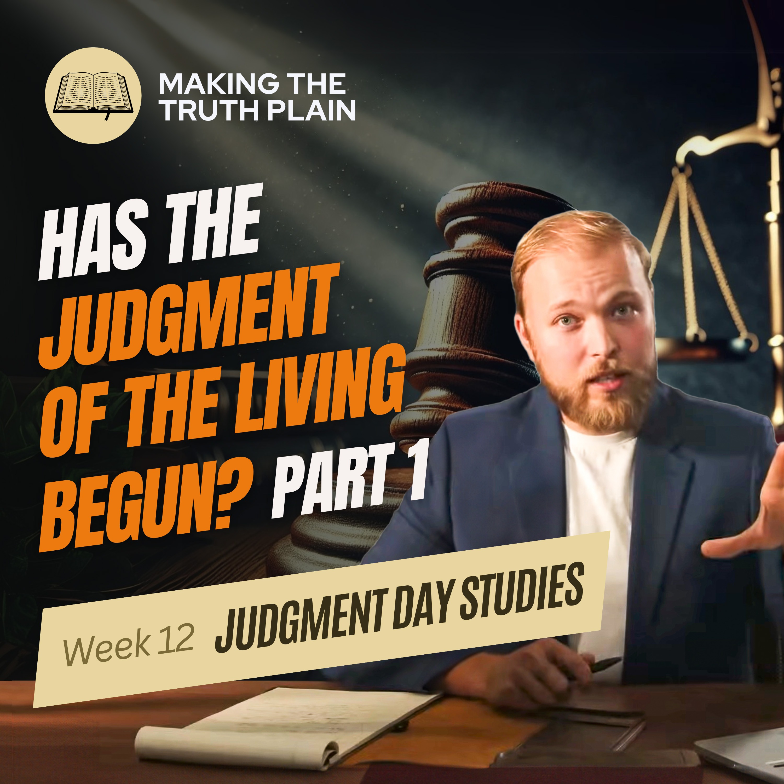 Has the Judgment of the Living Begun? Part 1 | Judgment Day Week 12 episode artwork