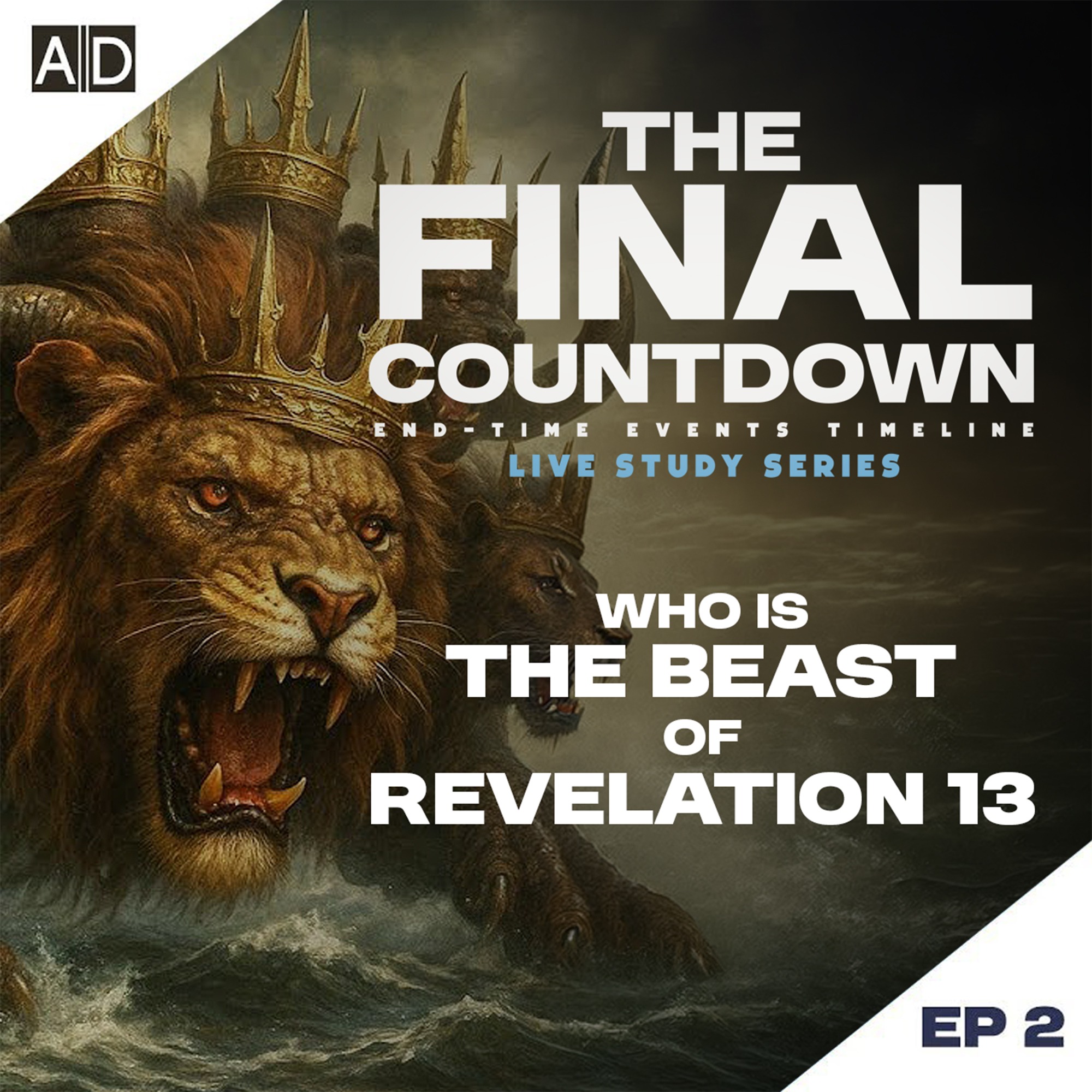 Who is the Beast of Revelation 13? | Final Countdown Bible Studies Week 2