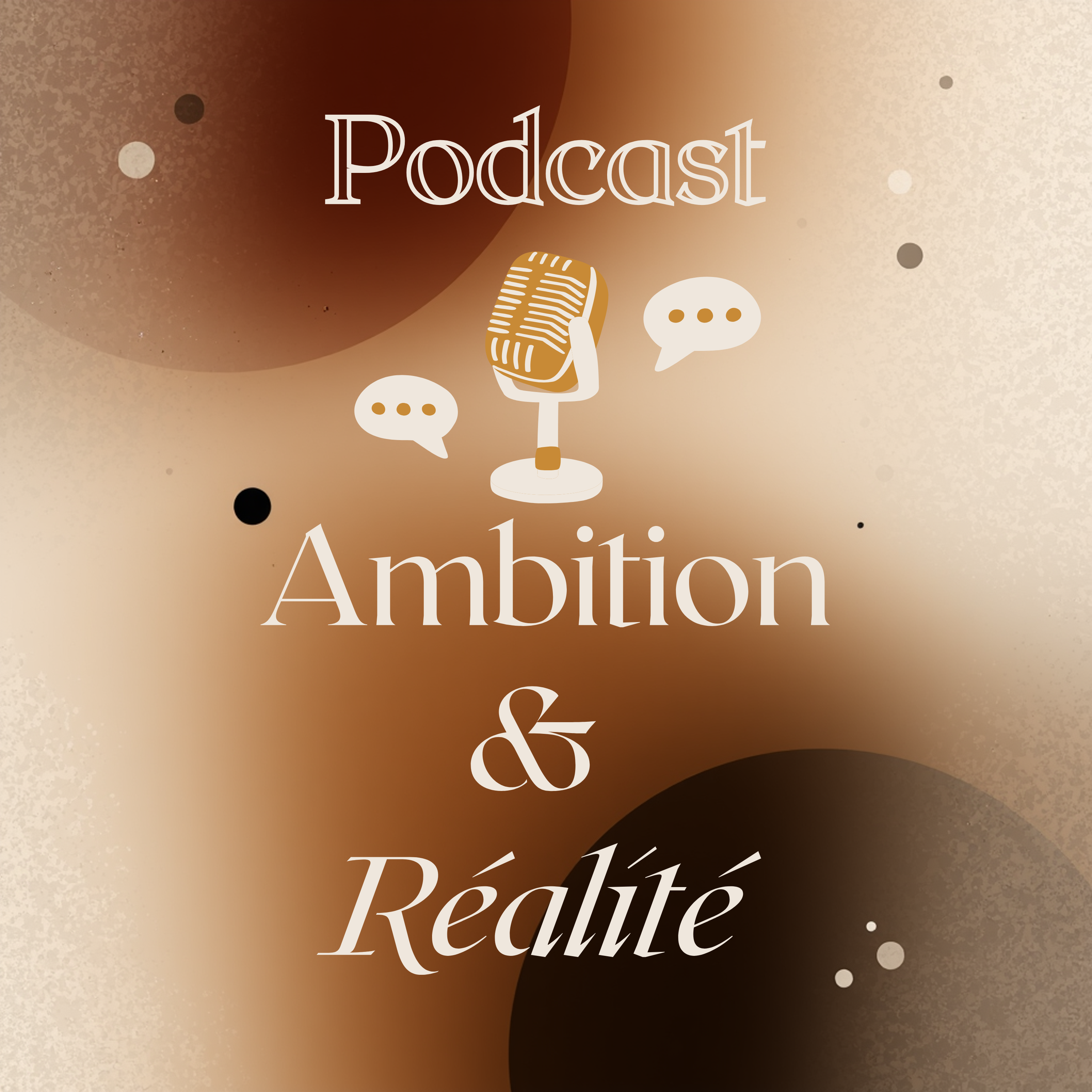 Ambition & Réalité 